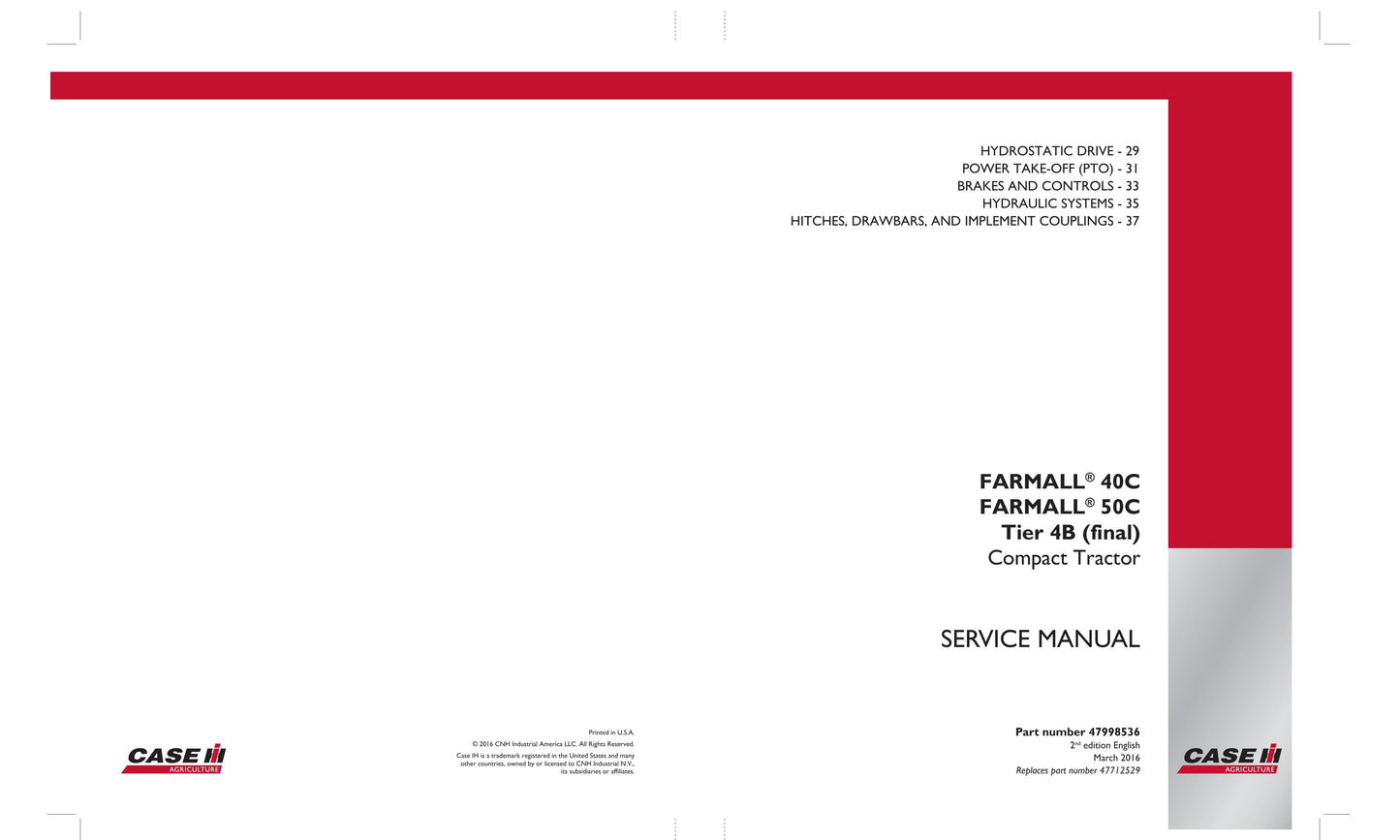 CASE Farmall 40C Farmall 50C Compact Tractor Factory Workshop Service Manual 47998535