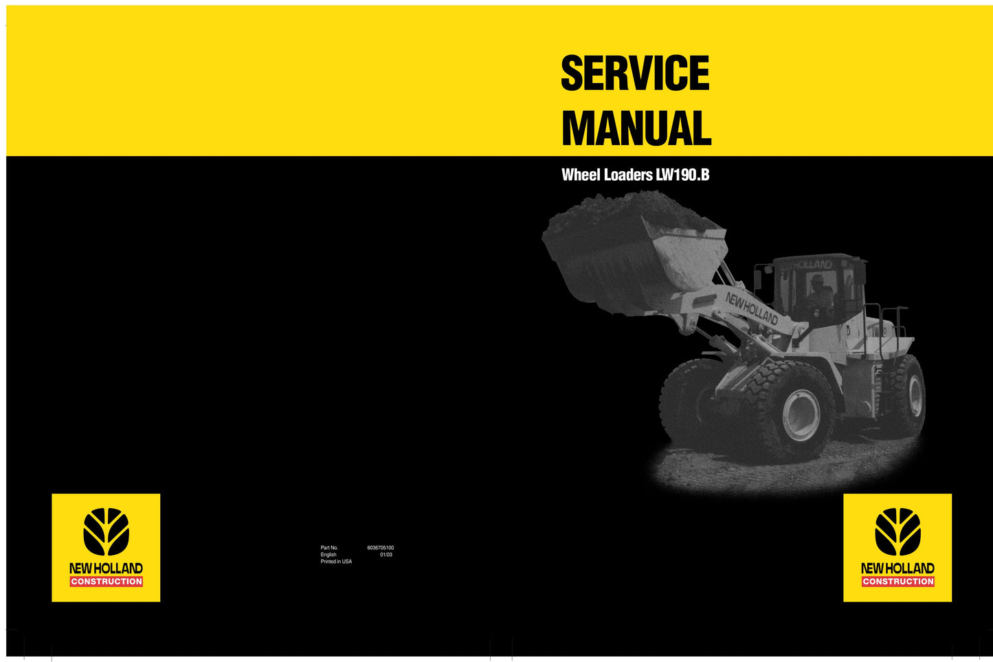 New Holland LW190.B Wheel Loader Factory Workshop Service Manual 6036705100