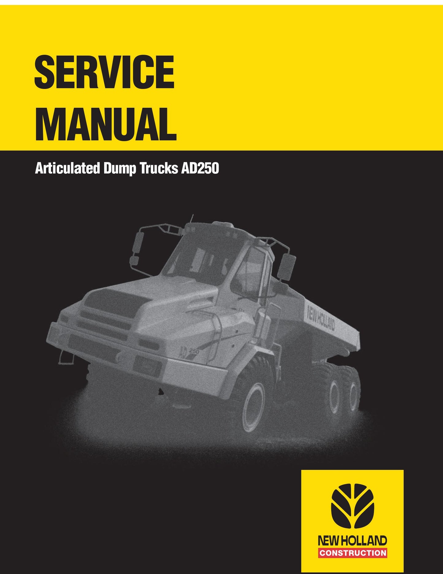 NEW HOLLAND AD250 Articulated Dump Truck Factory Workshop Service Manual