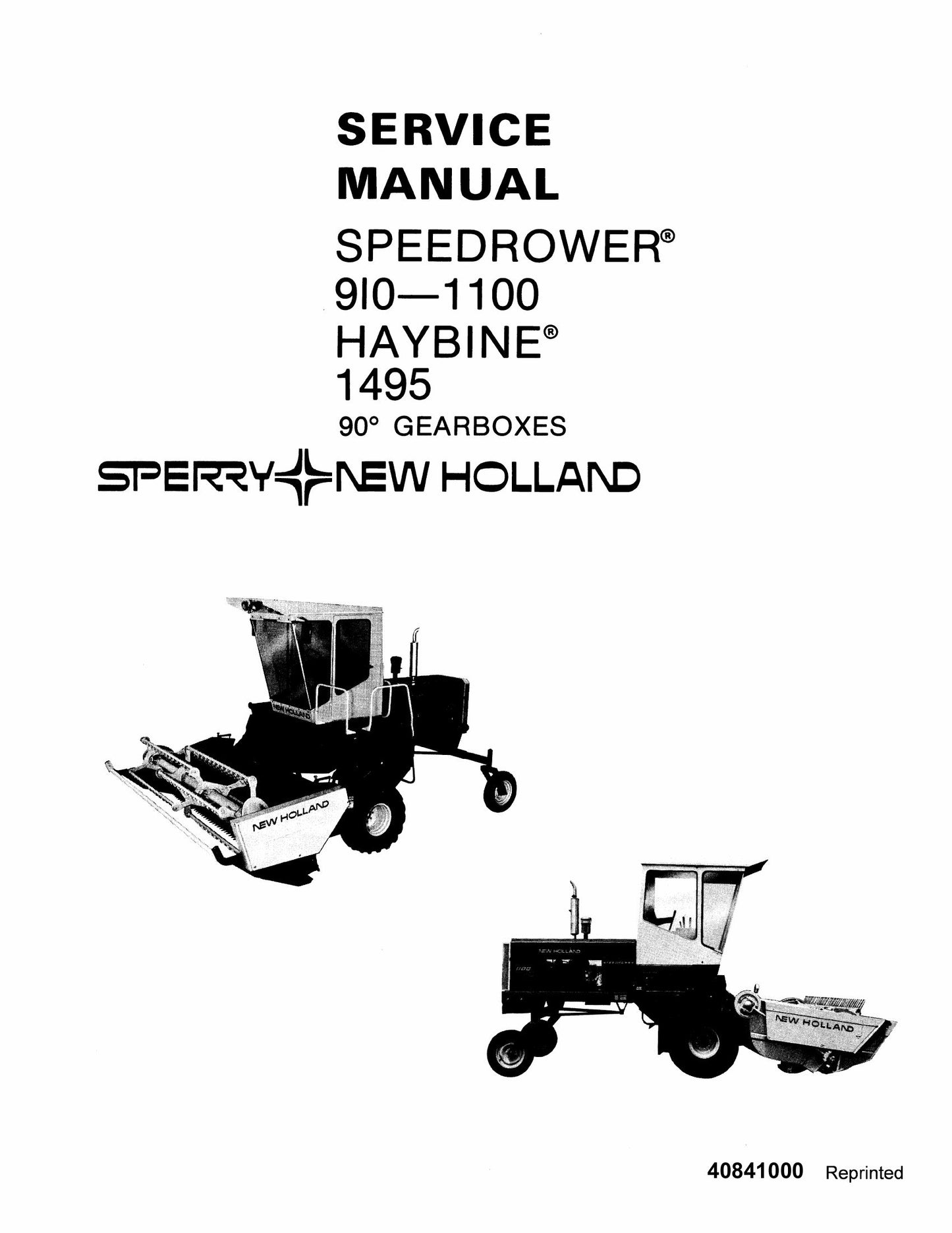 New Holland 910 1100 1495 Haybine Speedrower Gearboxes Factory Workshop Service Manual 40841000