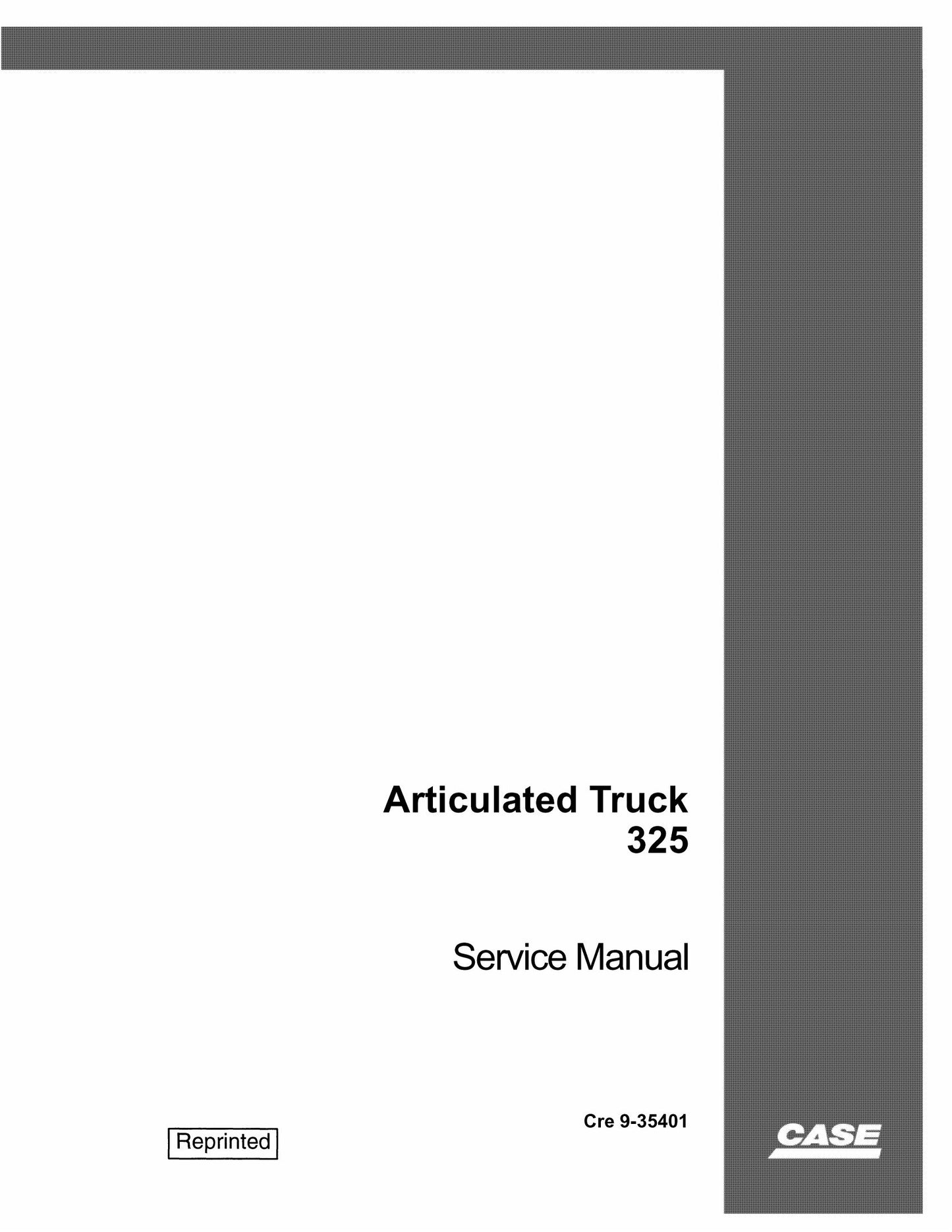 CASE 325 Articulated Truck Factory Workshop Service Manual Cre 9-35401