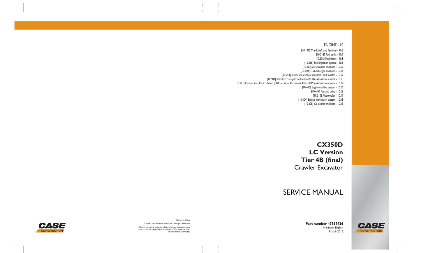 CASE CX350D Crawler Excavator Factory Workshop Service Manual 47869925