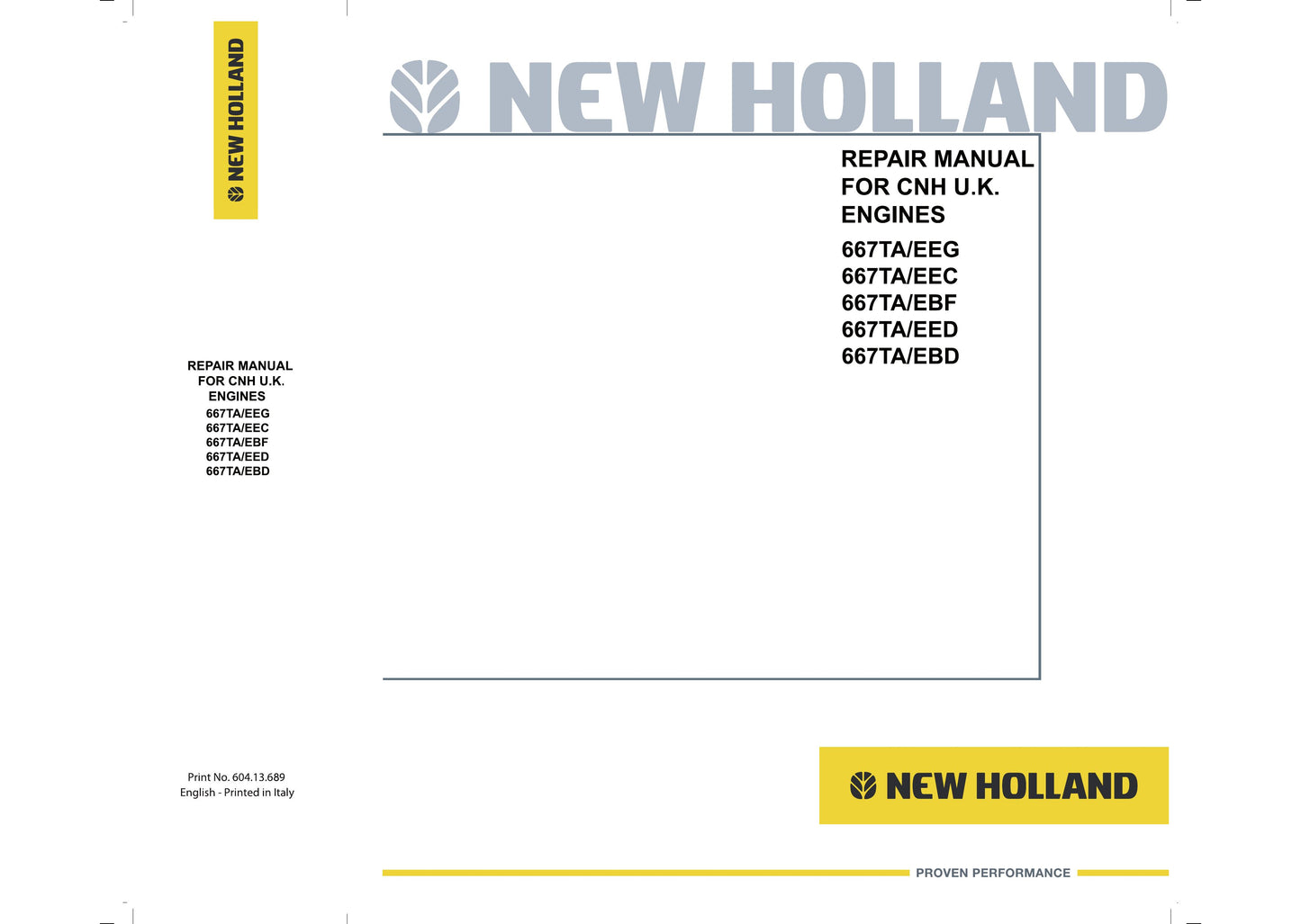 NEW HOLLAND E265 E305 D180LGP D180STD W170 W190 Crawler Excavator Wheel Loader Bulldozer Engine Factory Workshop Repair Manual 604.13.689