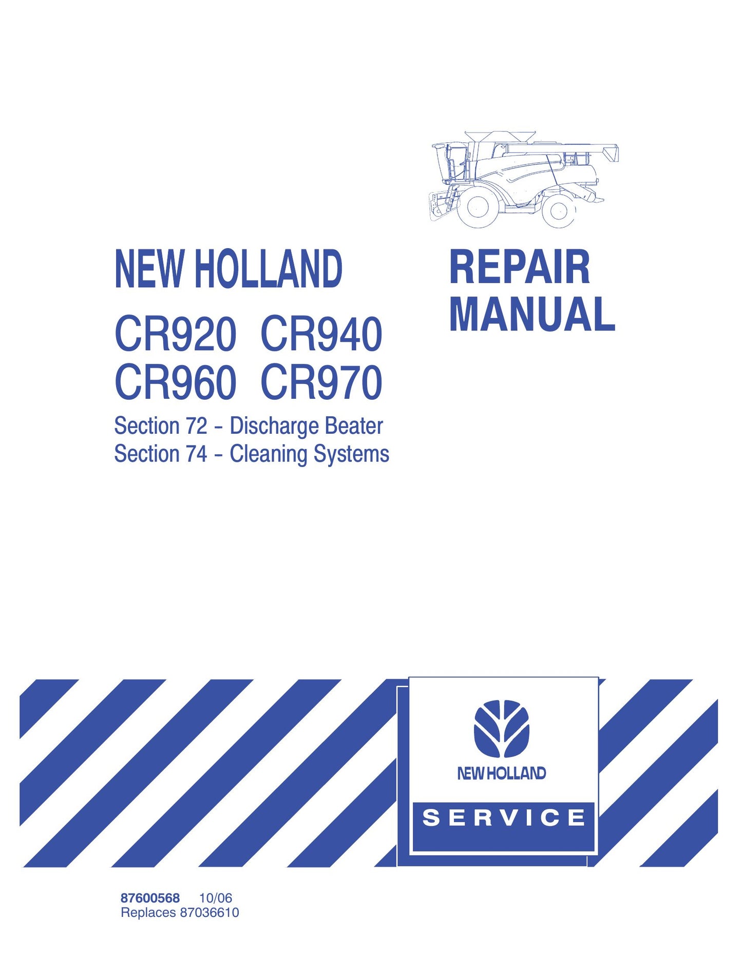 New Holland CR920 CR940 CR960 CR970 Combine Factory Workshop Repair Manual