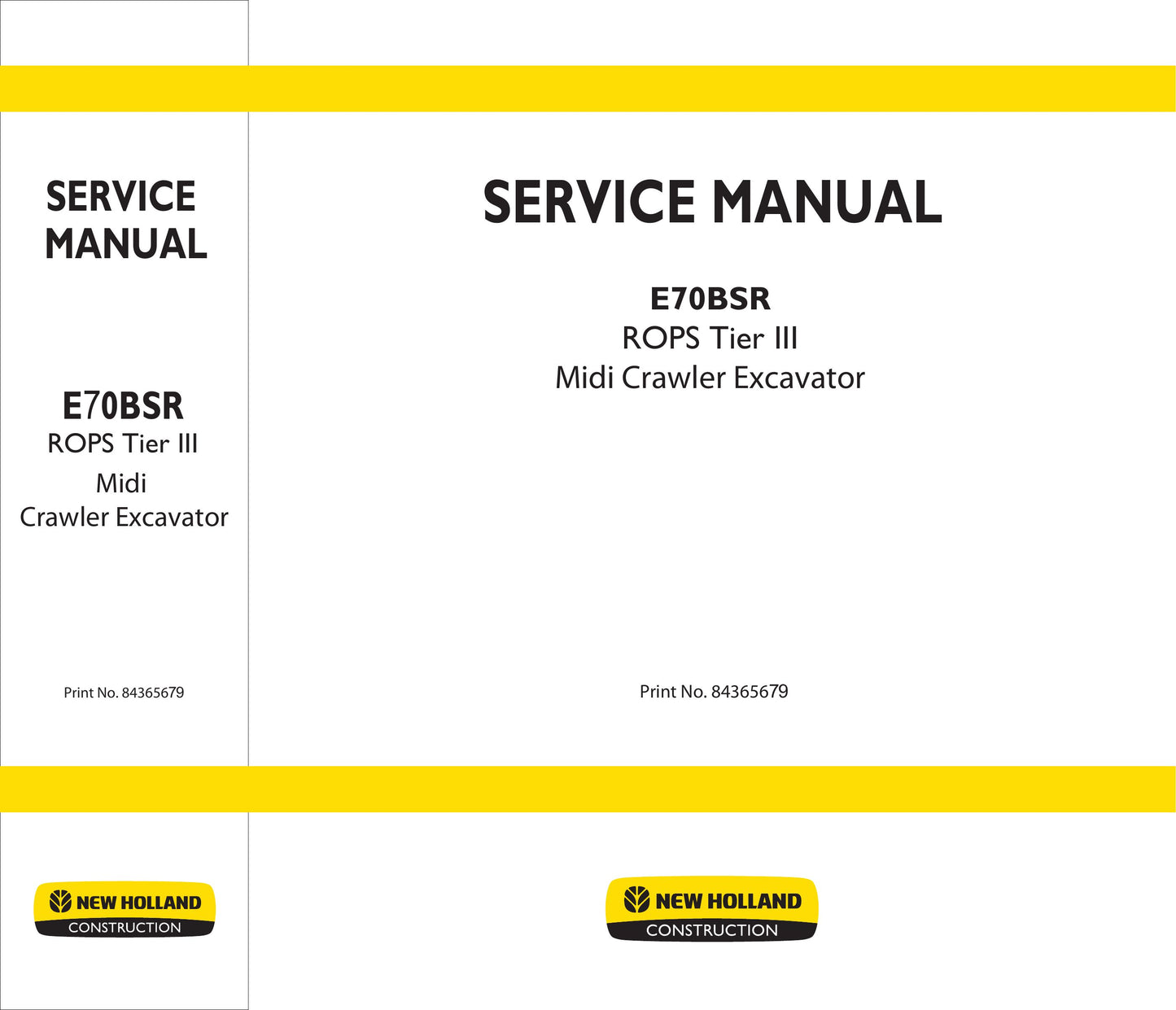 New Holland E70BSR Midi Crawler Excavator Factory Workshop Service Manual 84365679