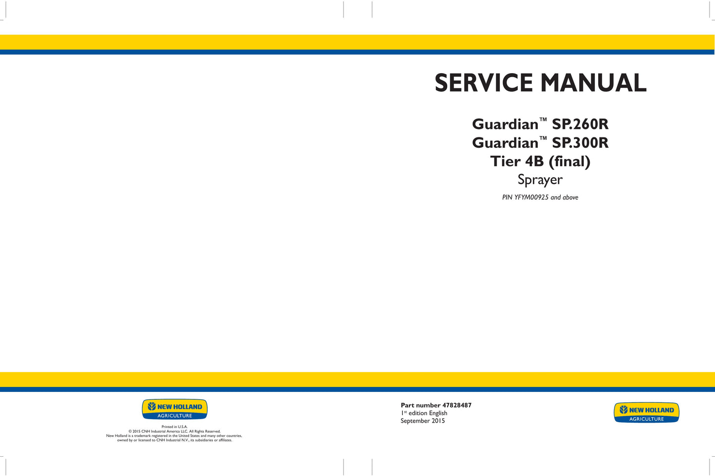 New Holland SP.260R SP.300C SP.300R Sprayer Factory Workshop Service Manual 47828487
