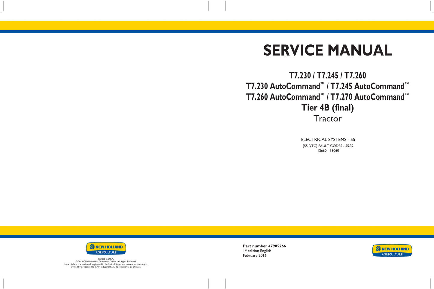 New Holland T7.230 T7.245 T7.260 T7.270 Tractor Factory Workshop Service Manual 47985266