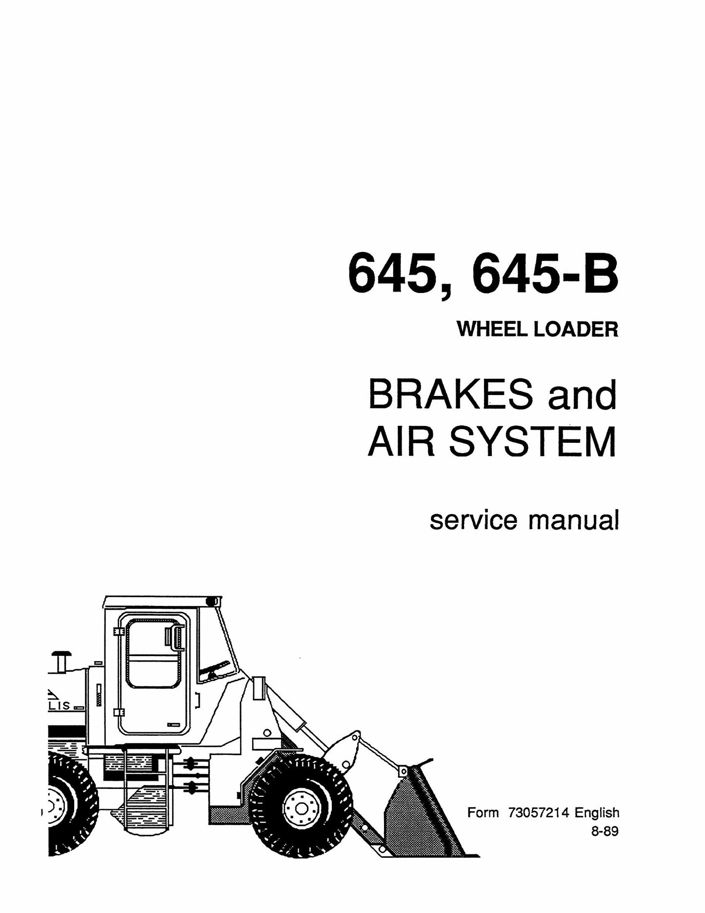 FIAT-ALLIS 645 645-B Wheel Loader Factory Workshop Service Manual 73057214