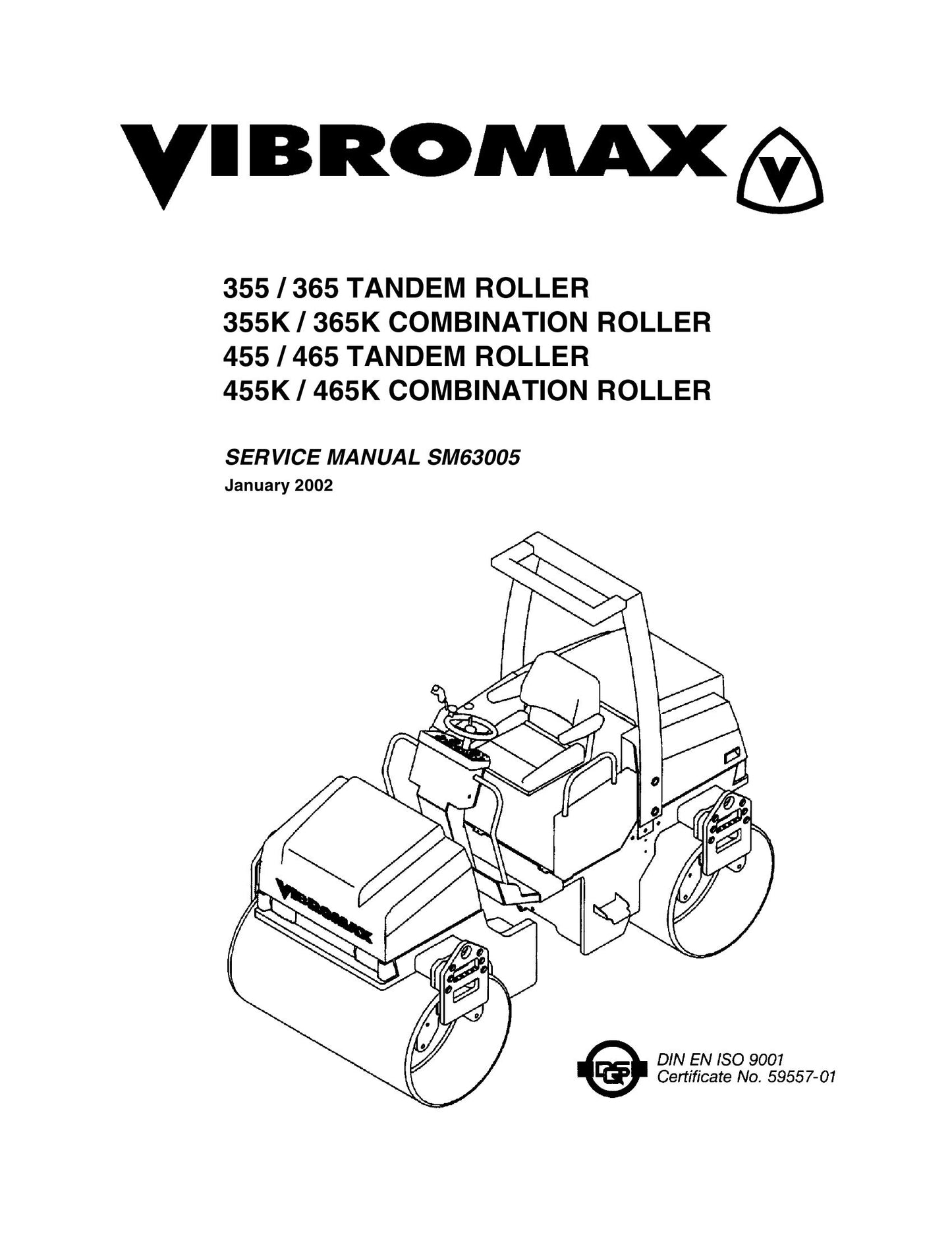 VIBROMAX 355 365 355K 365K 455 465 455K 465K Tandem Roller Combination Roller Factory Workshop Service Manual SM63005355