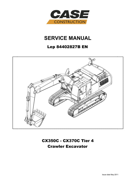 CASE CX350C CX370C Crawler Excavator Factory Workshop Service Manual 84402827B