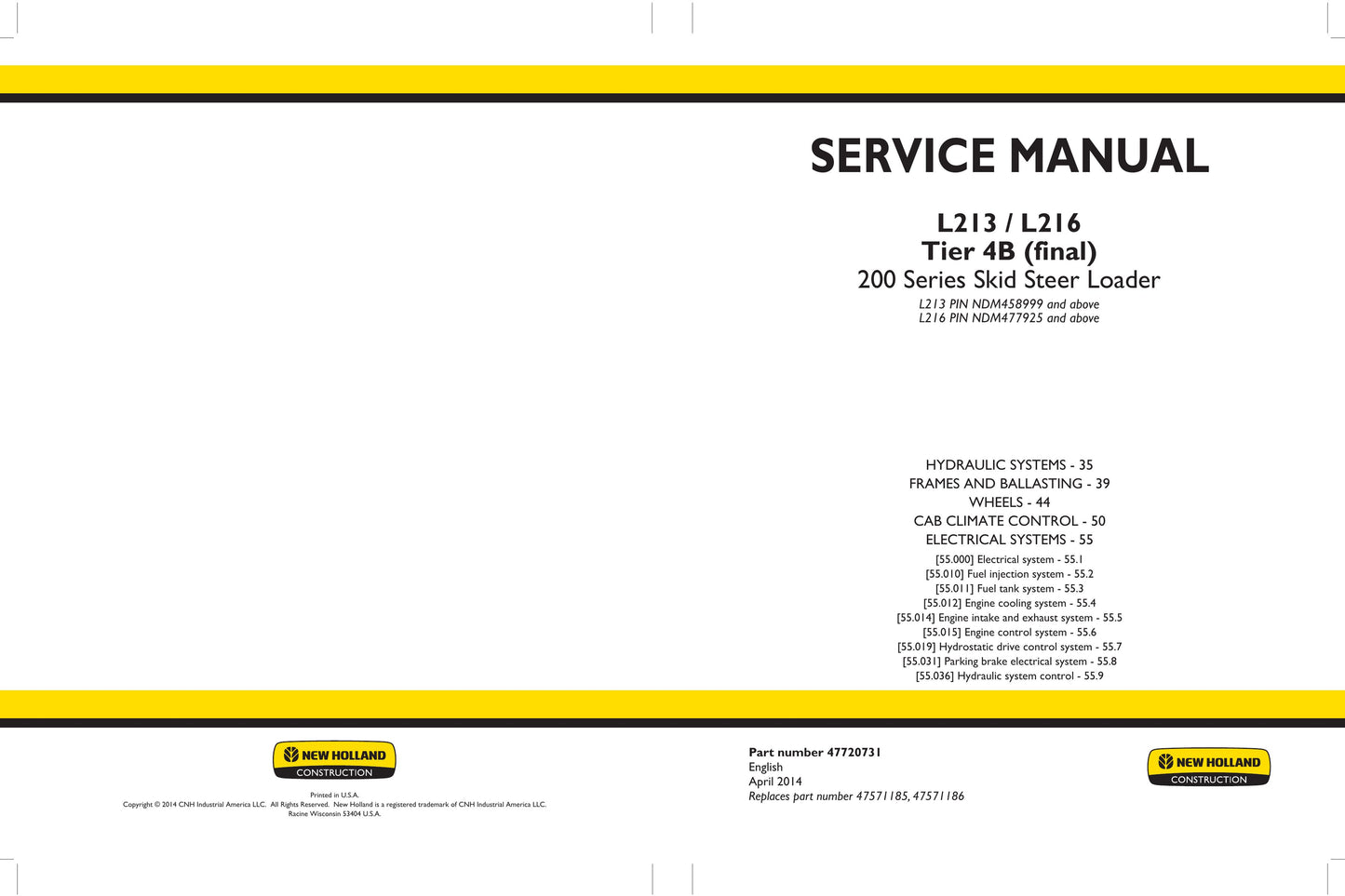 New Holland L213 L216 Skid Steer Loader Factory Workshop Service Manual 47720730