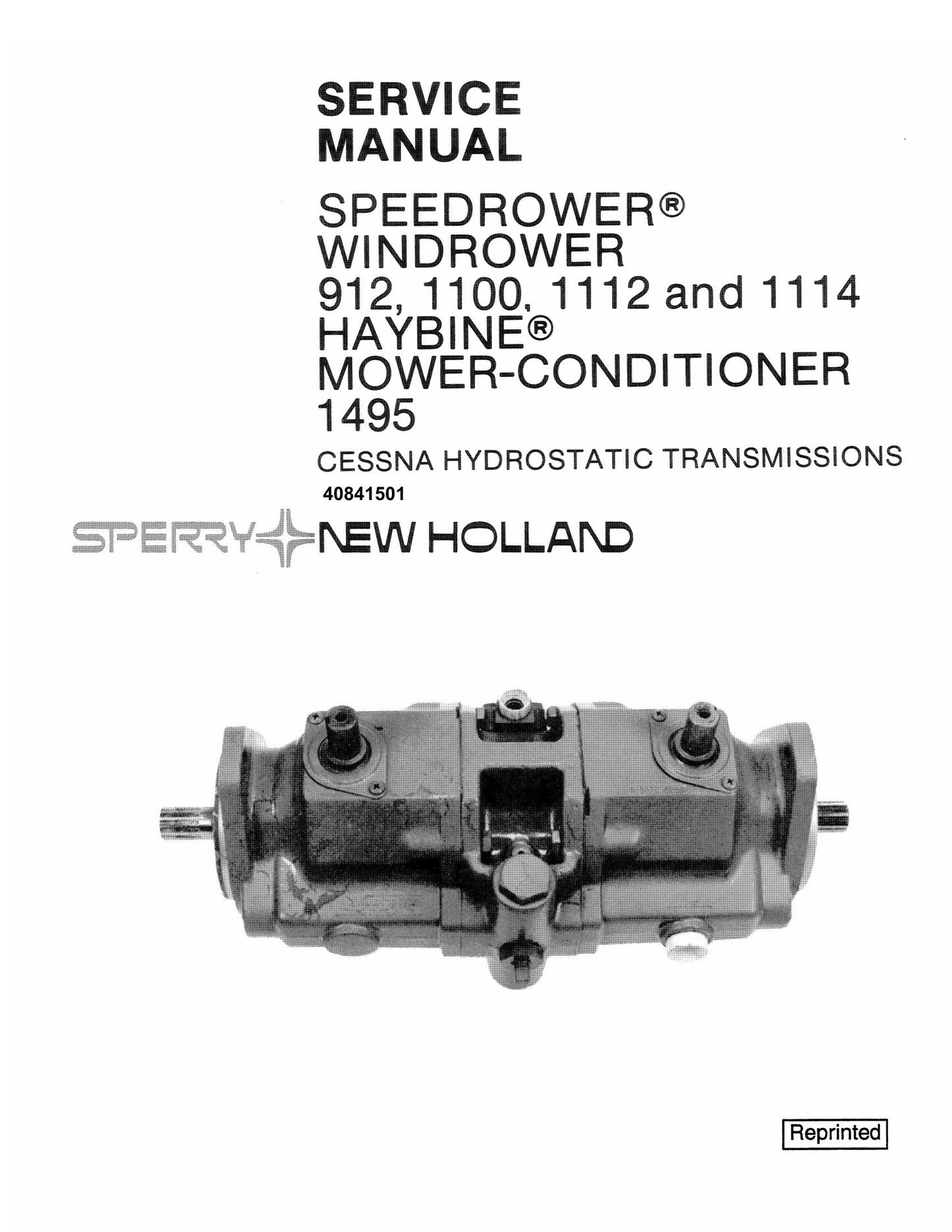 New Holland 912 1100 1112 1114 Windrower 1495 Haybine Mower-Conditioner Factory Workshop Service Manual 40841501