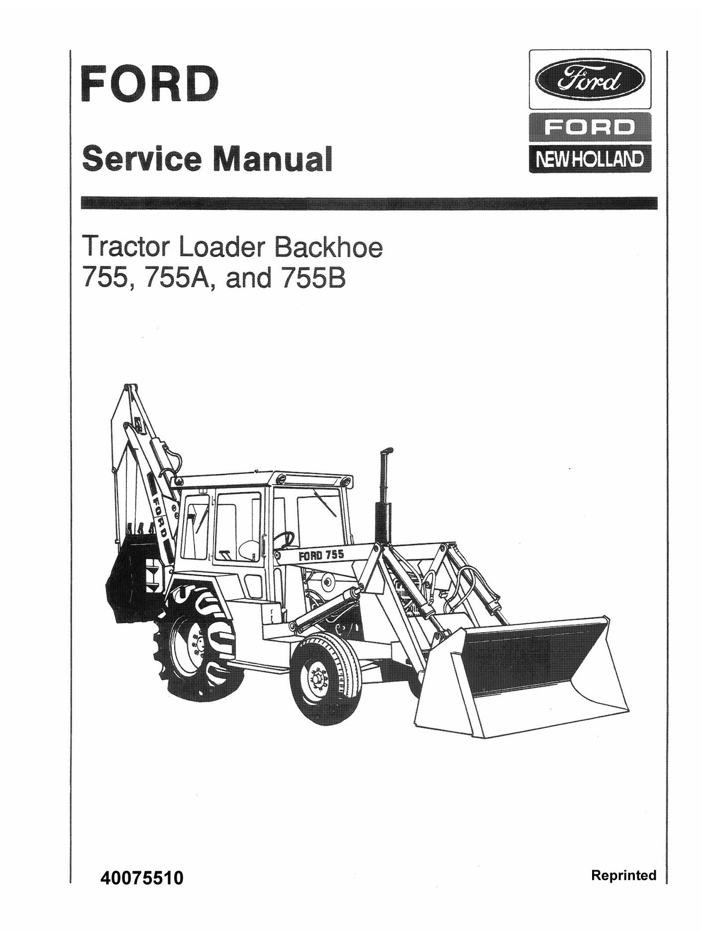 FORD 755 755A 755B Tractor Loader Backhoe Factory Workshop Service Manual 40075510