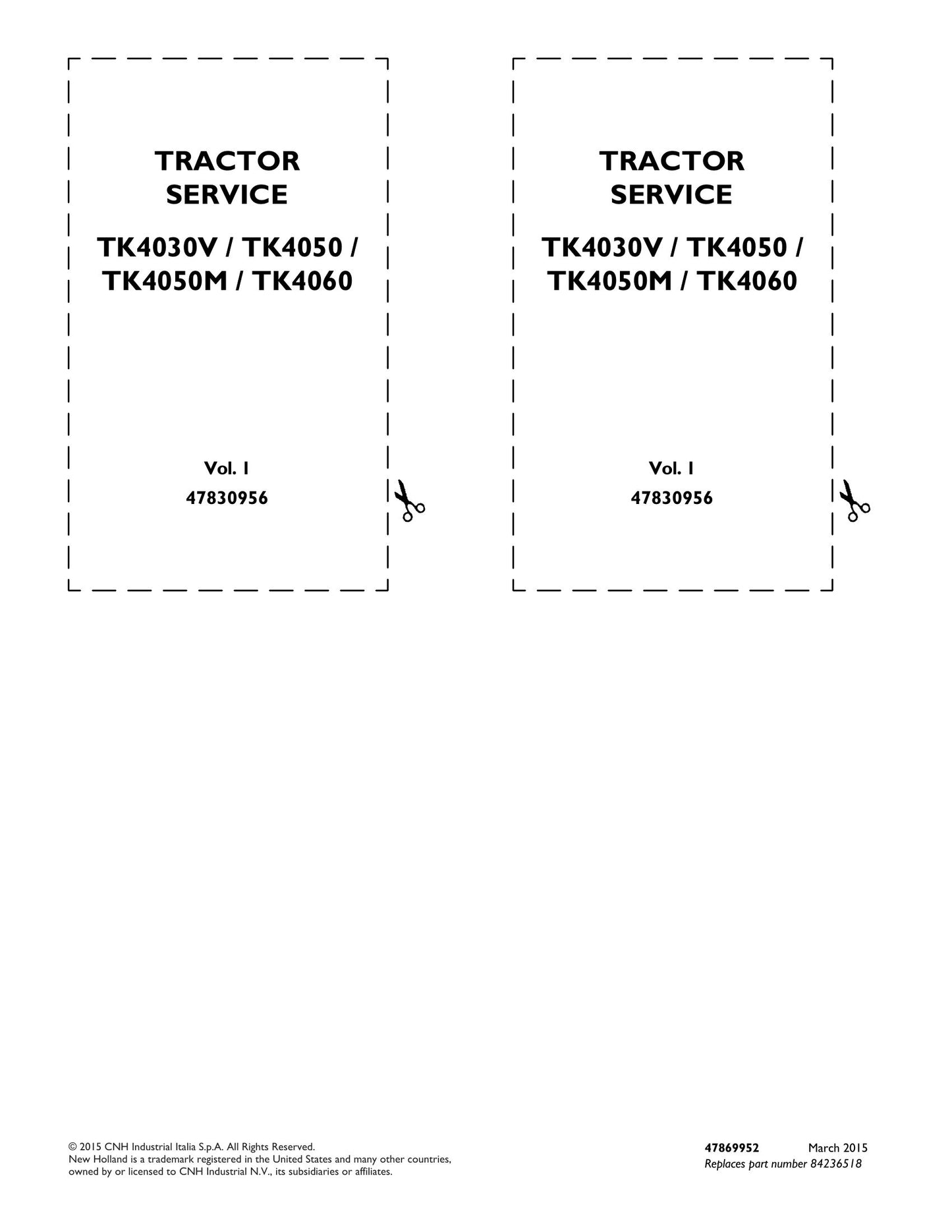 New Holland TK4030V TK4050 TK4050M TK4060 Tractor Factory Workshop Service Manual 47869948