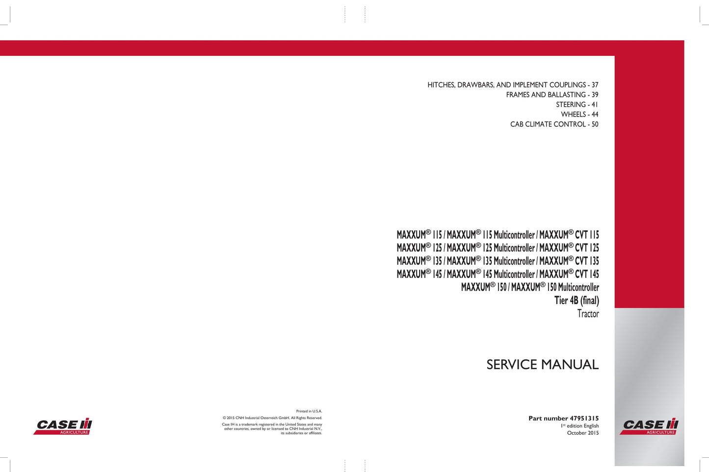 CASE MAXXUM 115 125 135 145 150 CVT 115 CVT 125 CVT 135 CVT 145 Multicontroller Tractor Factory Workshop Service Manual 47951315