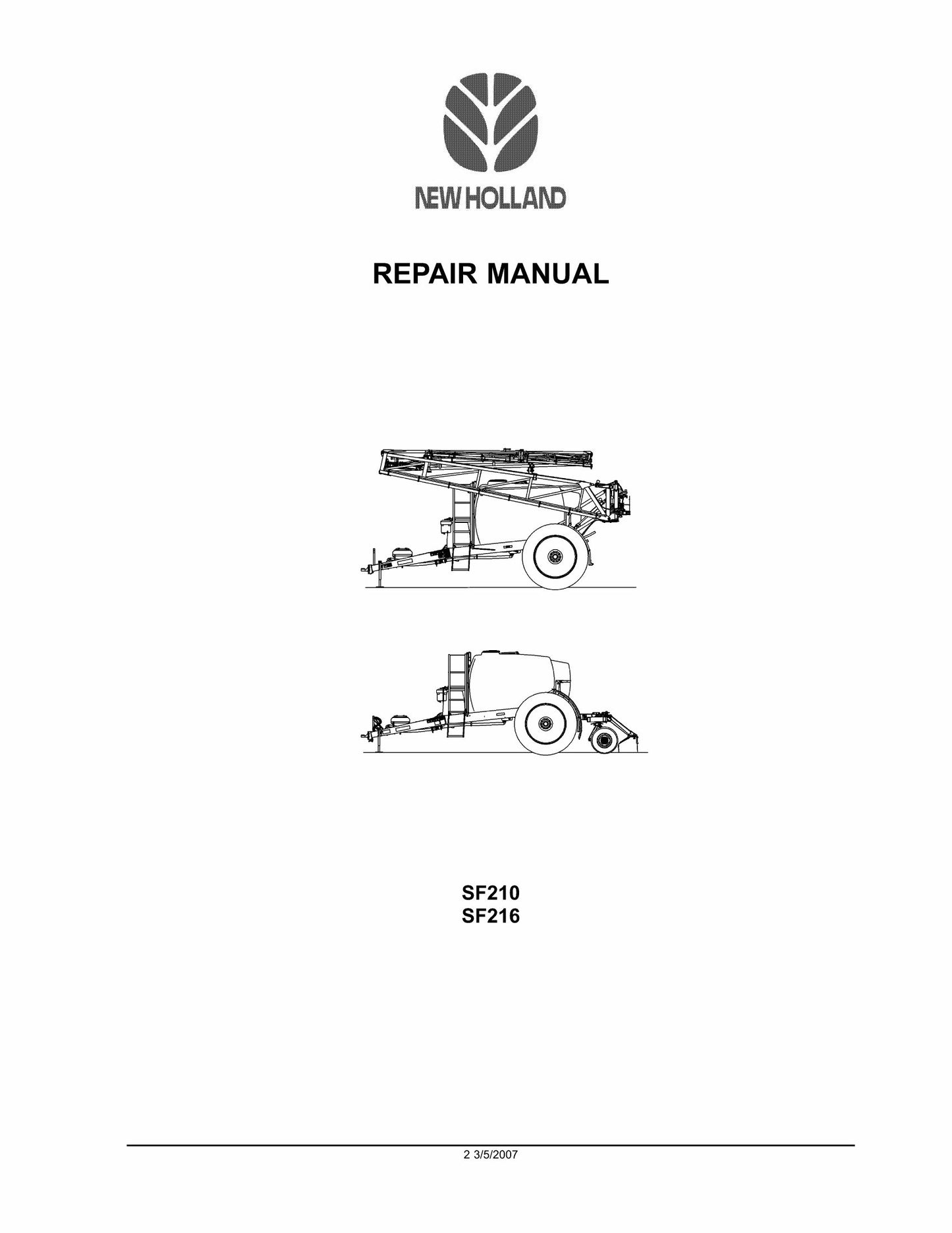 NEW HOLLAND SF210 SF216 Sprayer Factory Workshop Repair Manual