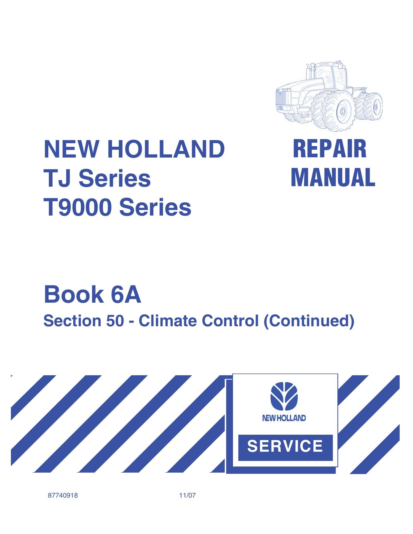 New Holland T9020 T9030 T9040 T9050 T9060 Tractor Factory Workshop Repair Manual 87740918