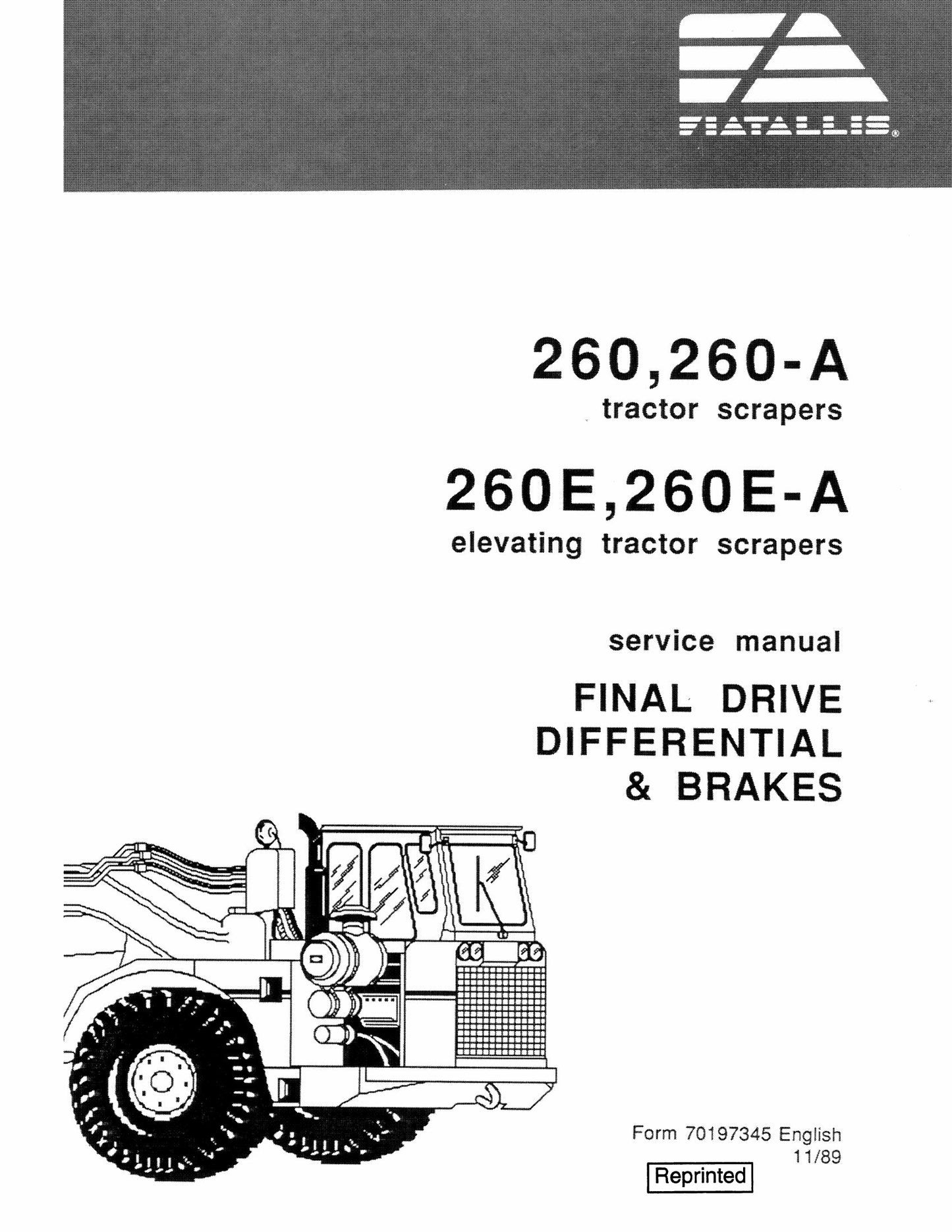 Fiatallis 260 260-A 260E 260E-A Tractor Scraper Factory Workshop Service Manual 70197345
