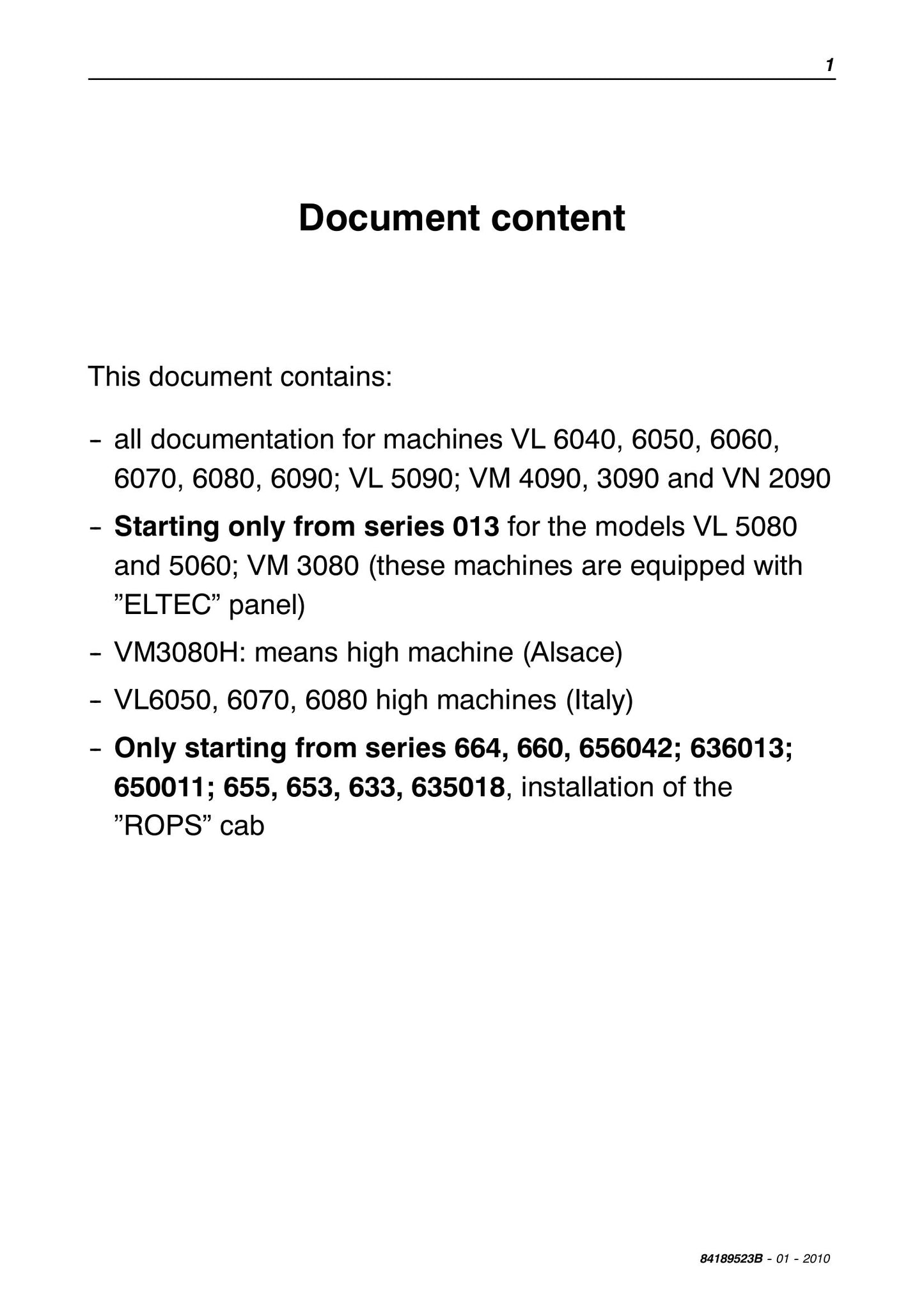 New Holland VL5060 VL5080 VL5090 VL6040 VL6050 VL6060 VL6070 VL6080 VL6090 VM3080 VM3090 VM4090 VN2090 Grape Harvester Factory Workshop Service Manual 84189523B
