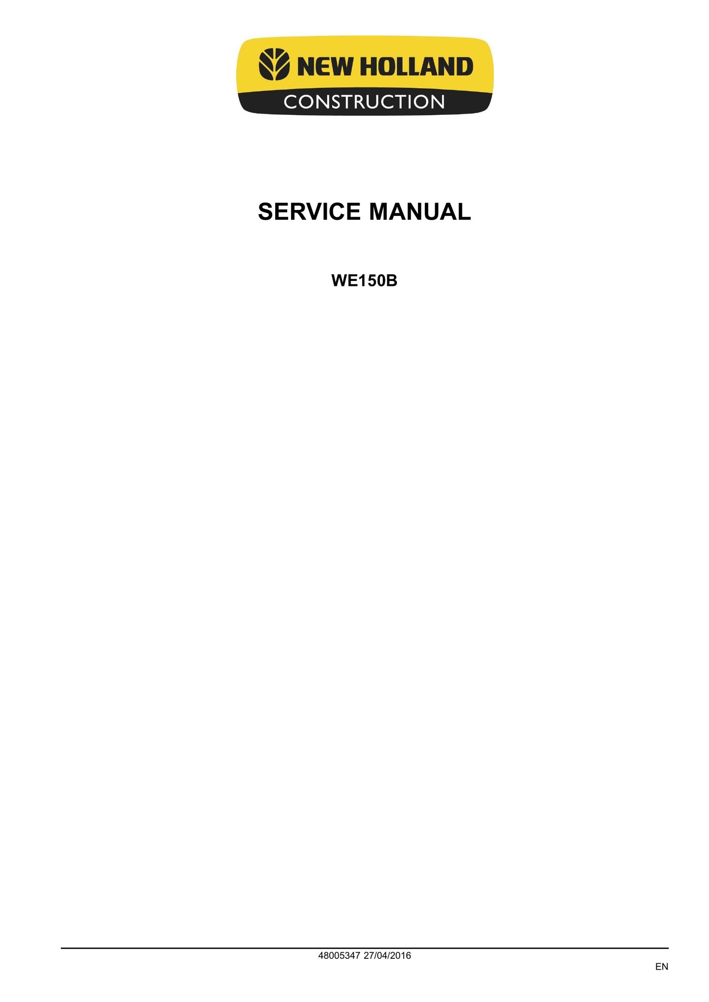 New Holland WE150B Wheeled Excavator Factory Workshop Service Manual 48005347