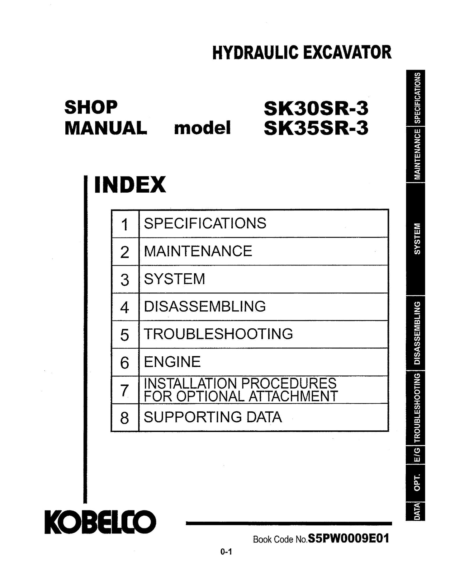 KOBELCO SK30SR-3 SK35SR-3 Hydraulic Excavator Factory Workshop Service Manual SSPW0009E-01 S5PW0009E01