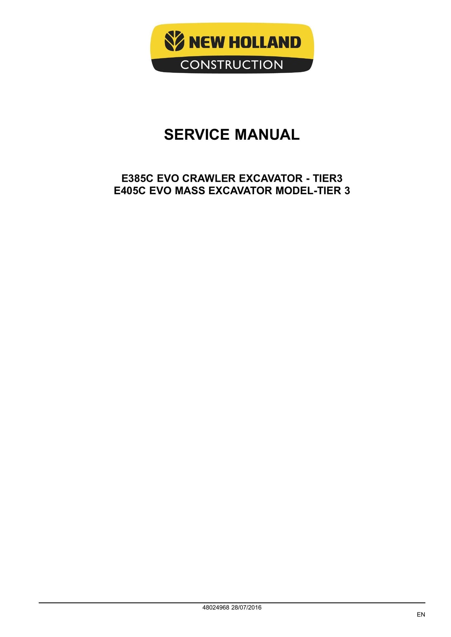 New Holland E385C EVO E405C EVO Hydraulic Excavator Factory Workshop Service Manual 48024968
