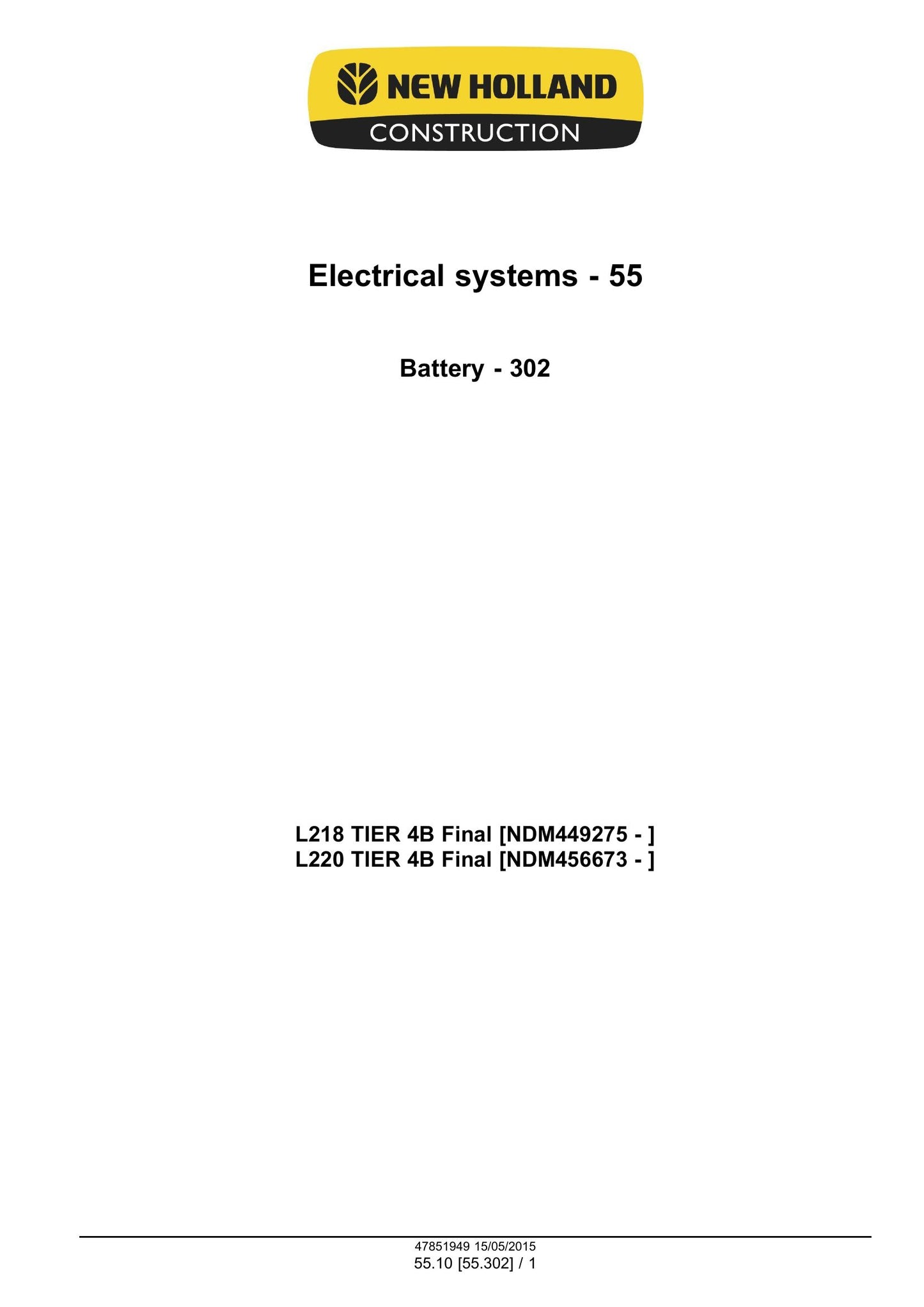 New Holland L218 L220 Skid Steer Loader Factory Workshop Service Manual 47888410
