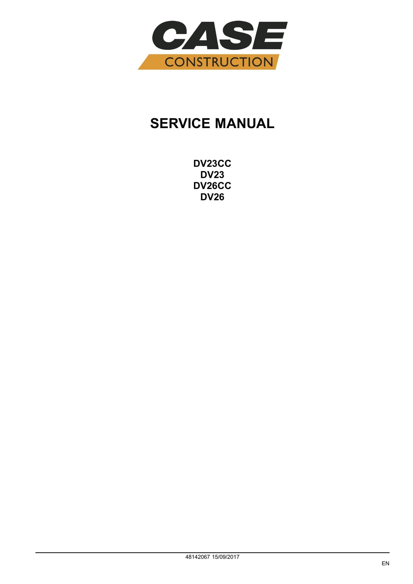 CASE DV23 DV26 DV23CC DV26CC Vibratory Roller Combination Roller Factory Workshop Service Manual 48142067