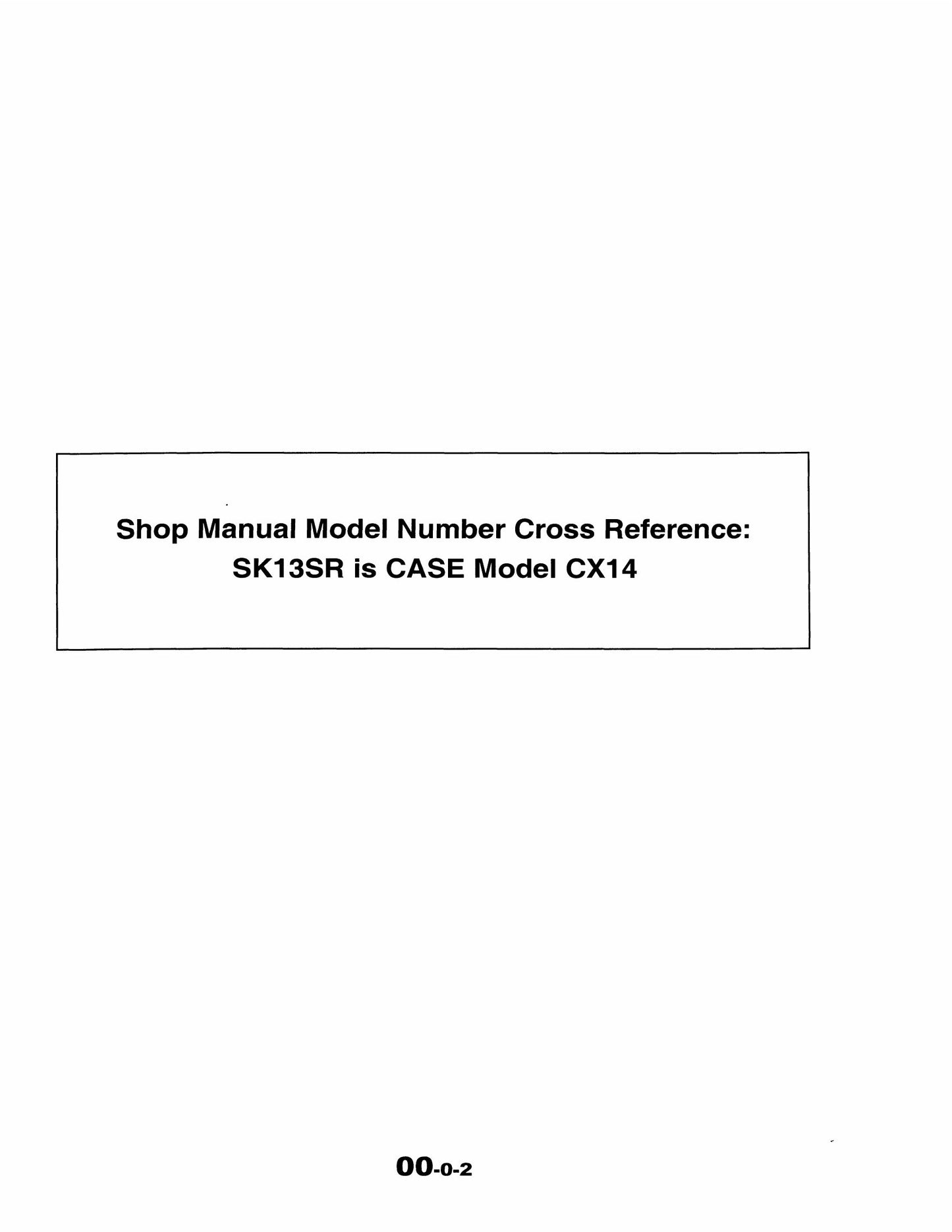 CASE CX14 Crawler Excavator Factory Workshop Shop Manual S5PE0001E