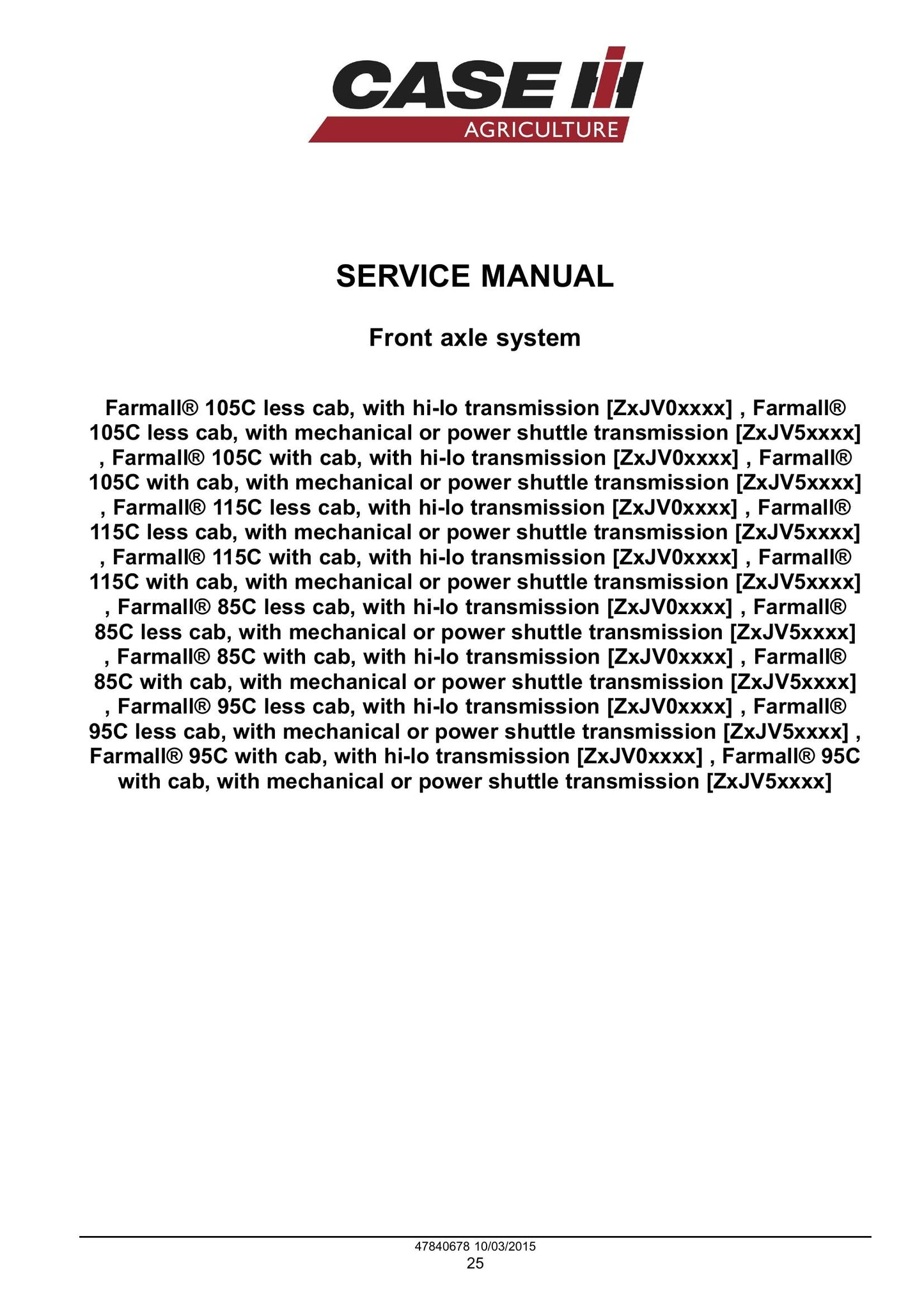 CASE Farmall 85C 95C 105C 115C Tractor Factory Workshop Service Manual 47851932