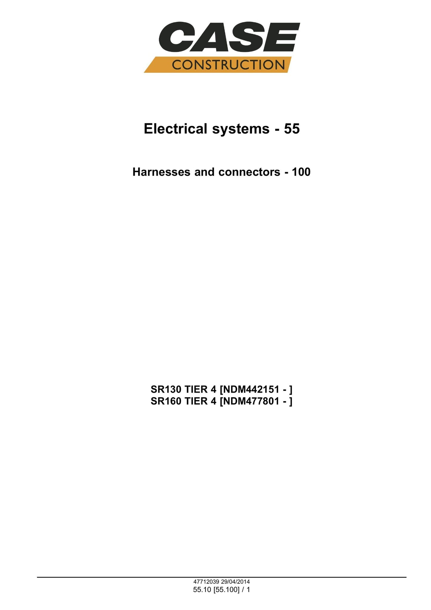 CASE SR130 SR160 Skid Steer Loader Factory Workshop Service Manual 47712039