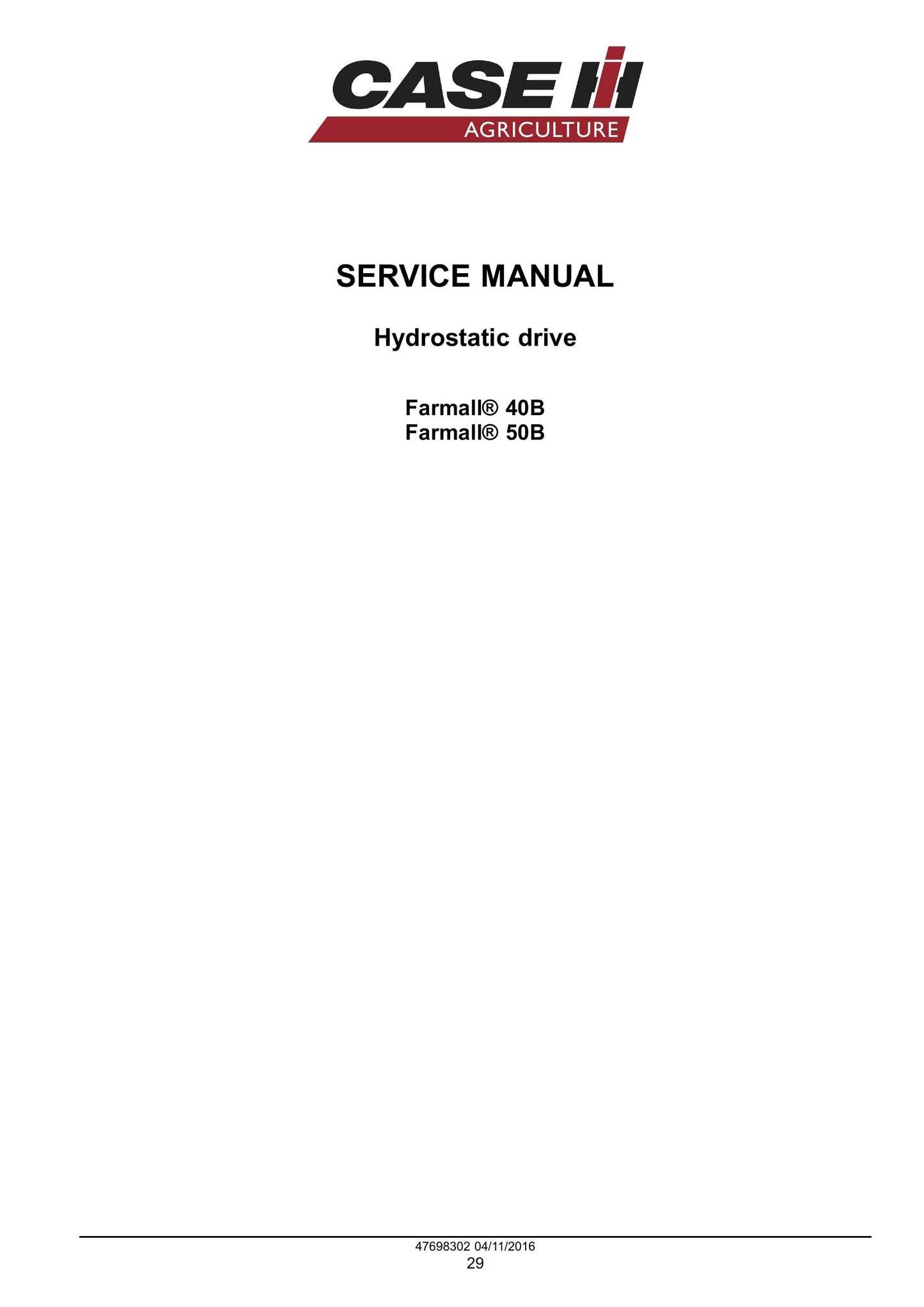 CASE Farmall 40B Farmall 50B Compact Tractor Factory Workshop Service Manual 48080055