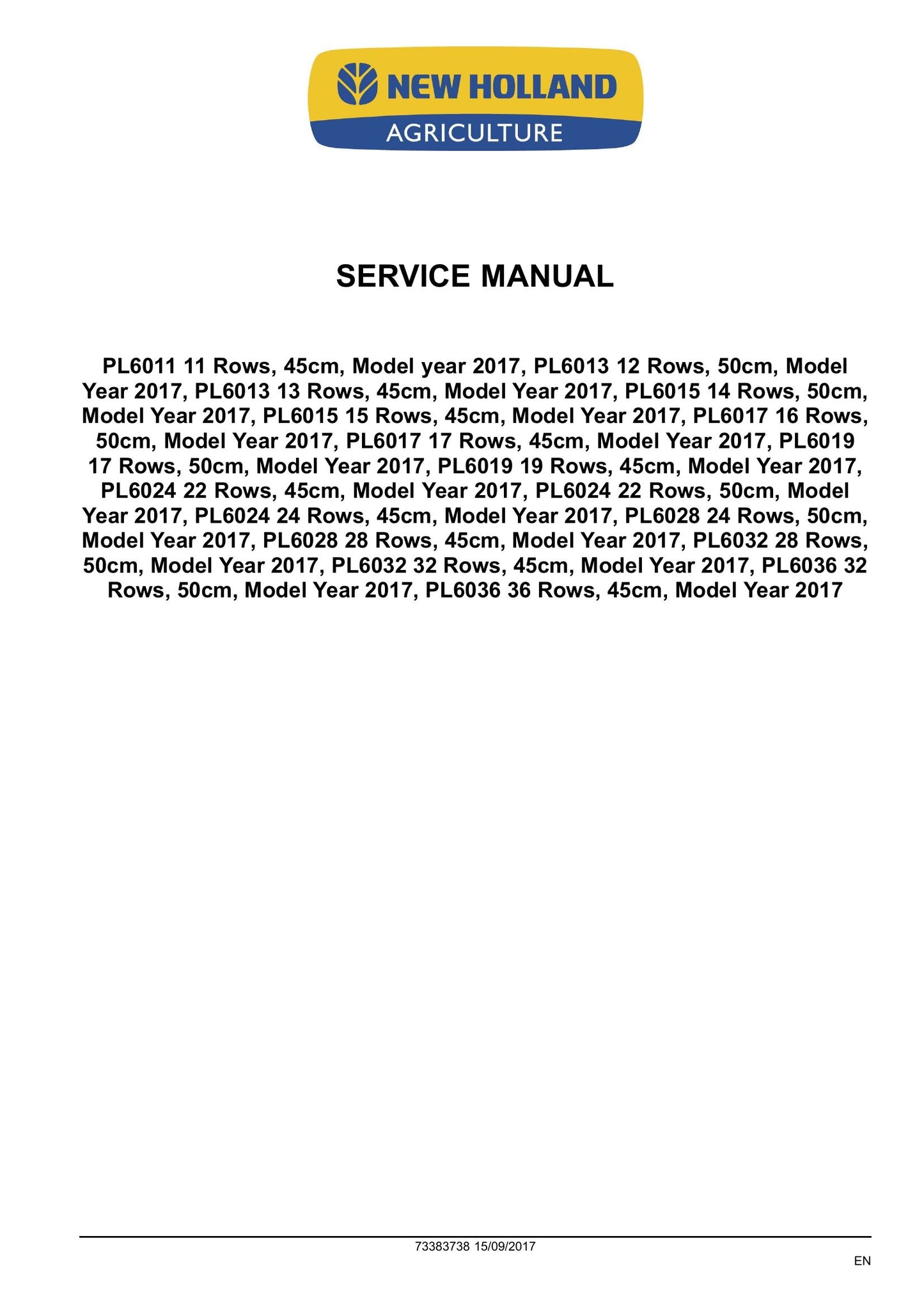 NEW HOLLAND PL6011 PL6013 PL6015 PL6017 PL6019 PL6024 PL6028 PL6032 PL6036 Planter Factory Workshop Service Manual 73383738