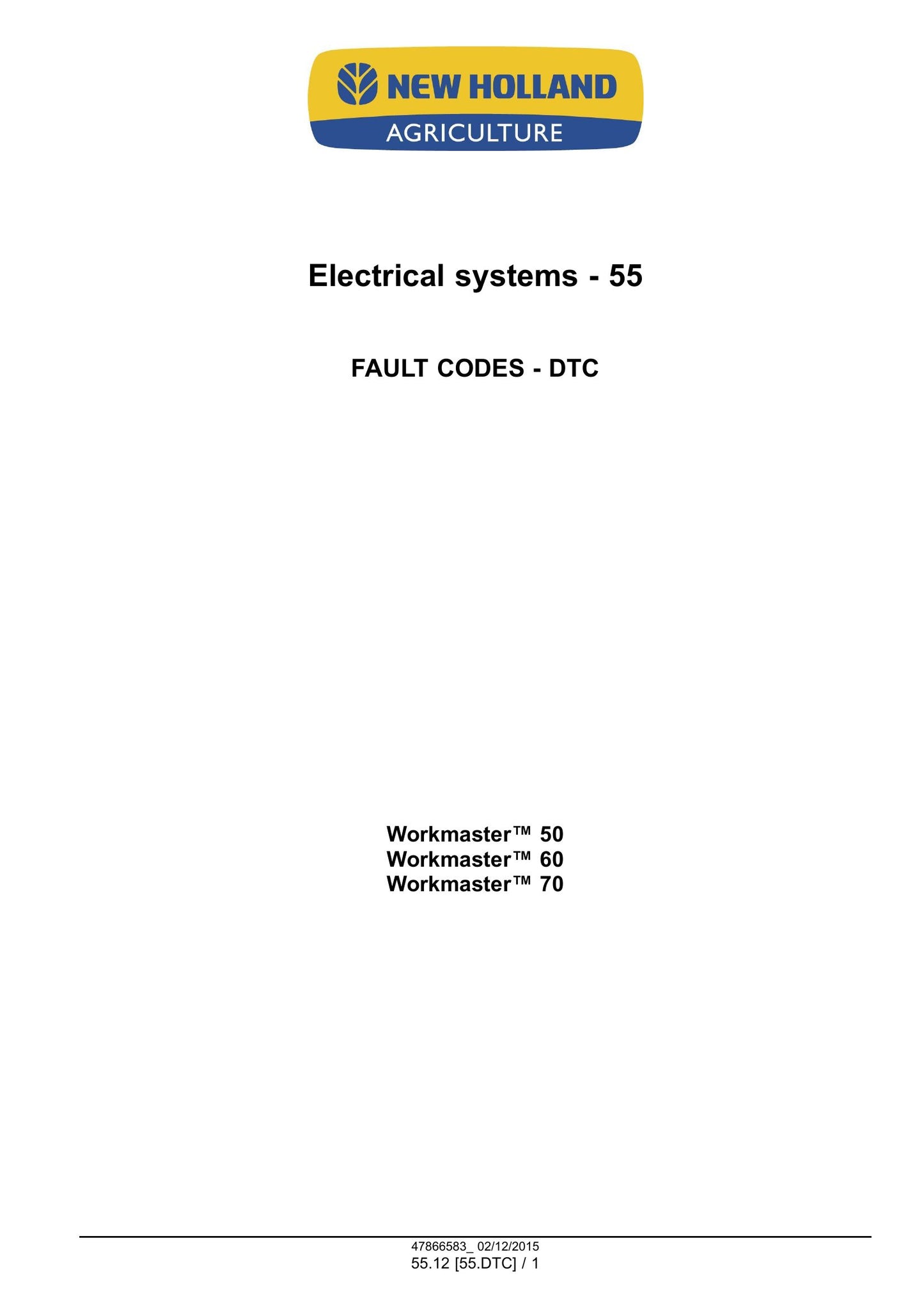 New Holland Workmaster 50 Workmaster 60 Workmaster 70 Tractor Factory Workshop Service Manual 47951331