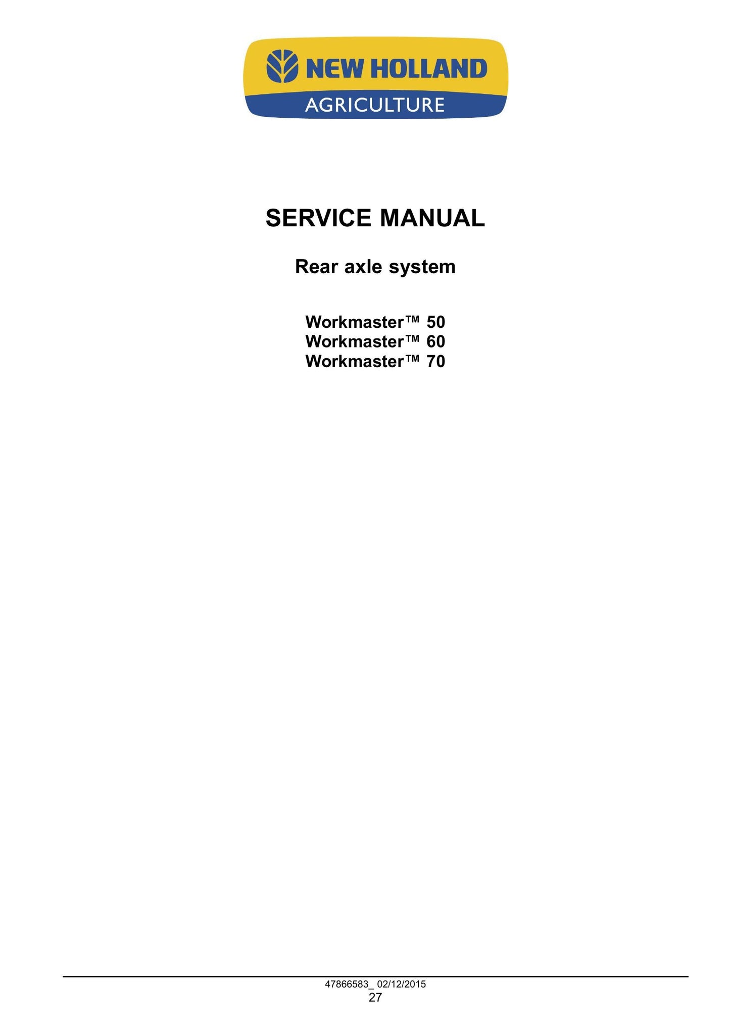 New Holland Workmaster 50 Workmaster 60 Workmaster 70 Tractor Factory Workshop Service Manual 47951331