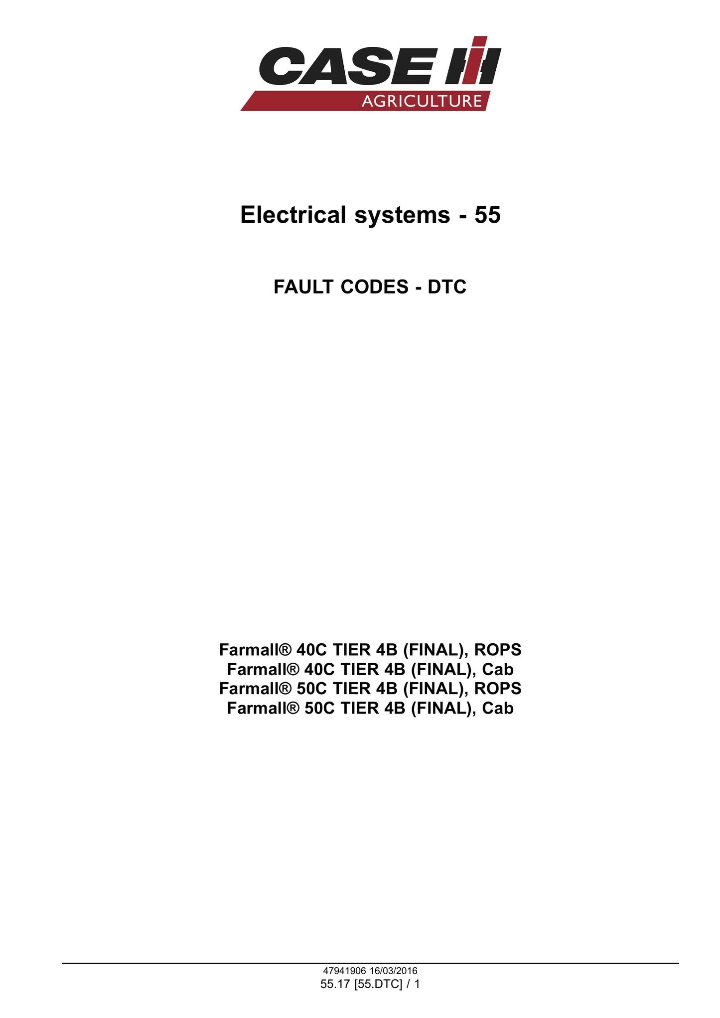 CASE Farmall 40C Farmall 50C Compact Tractor Factory Workshop Service Manual 47998535