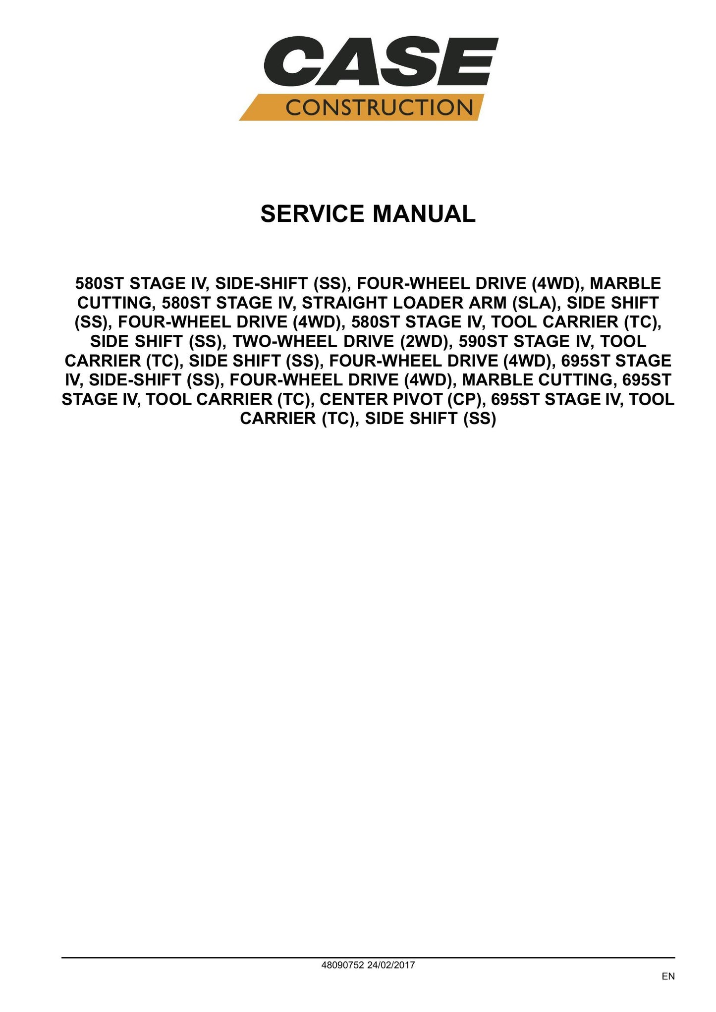 CASE 580ST 590ST 695ST Tractor Backhoe Loader Factory Workshop Service Manual 48090752