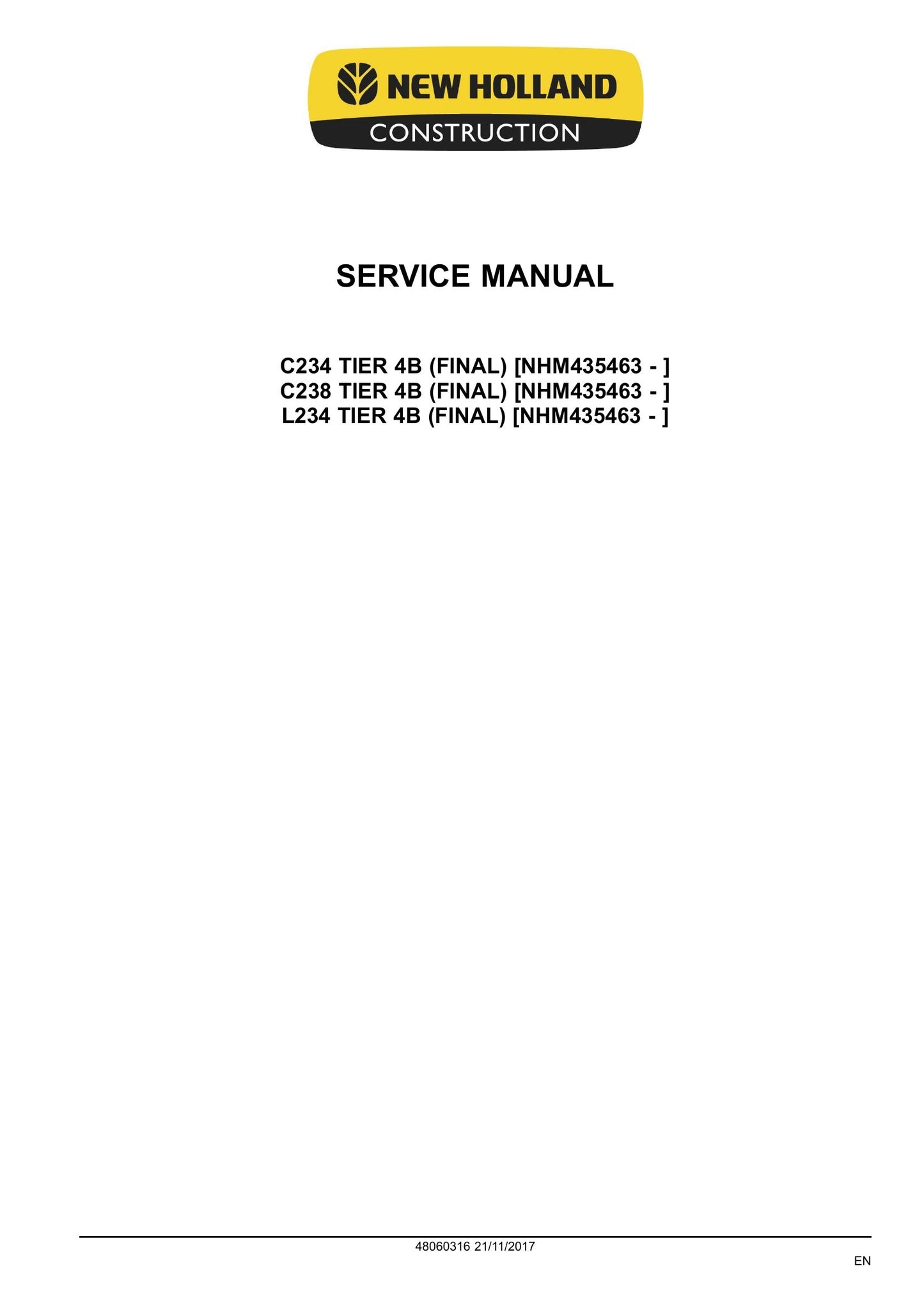 New Holland L234 C234 C238 Skid Steer Loader Compact Track Loader Factory Workshop Service Manual 48060316