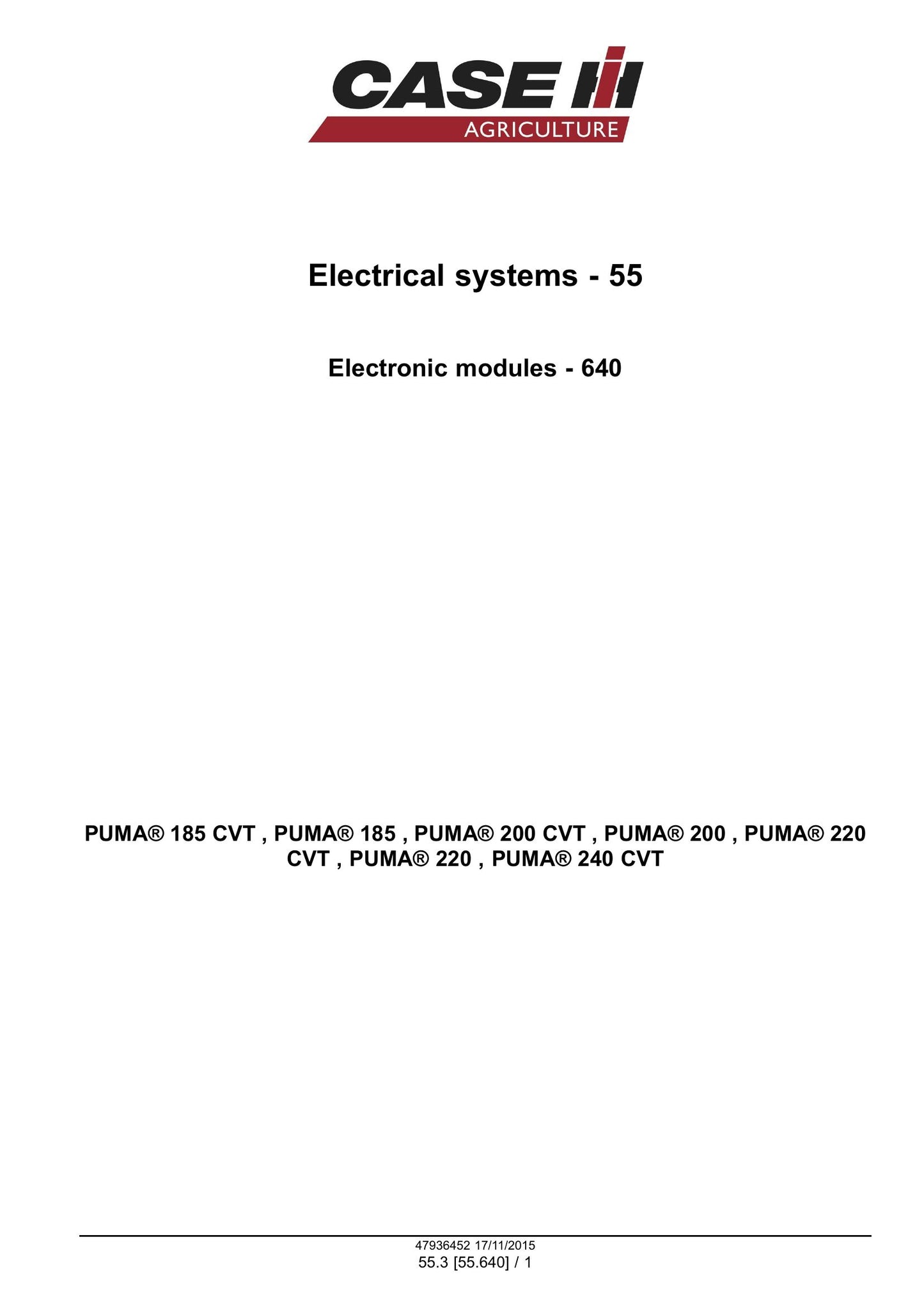 CASE PUMA 185 PUMA 200 PUMA 220 PUMA 185 CVT PUMA 200 CVT PUMA 220 CVT PUMA 240 CVT Tractor Factory Workshop Service Manual 47985230
