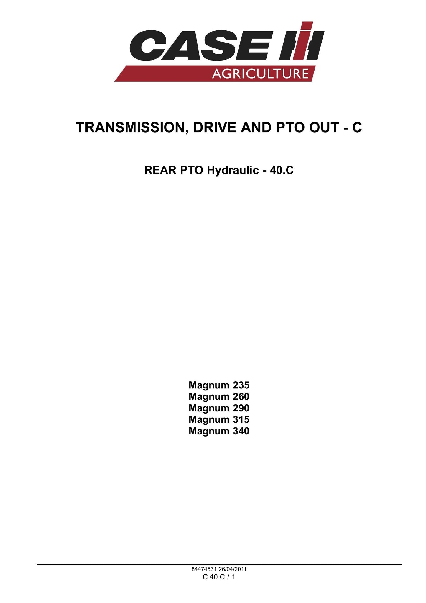 CASE MAGNUM 235 MAGNUM 260 MAGNUM 290 MAGNUM 315 MAGNUM 340 Tractor Factory Workshop Service Manual 84494804