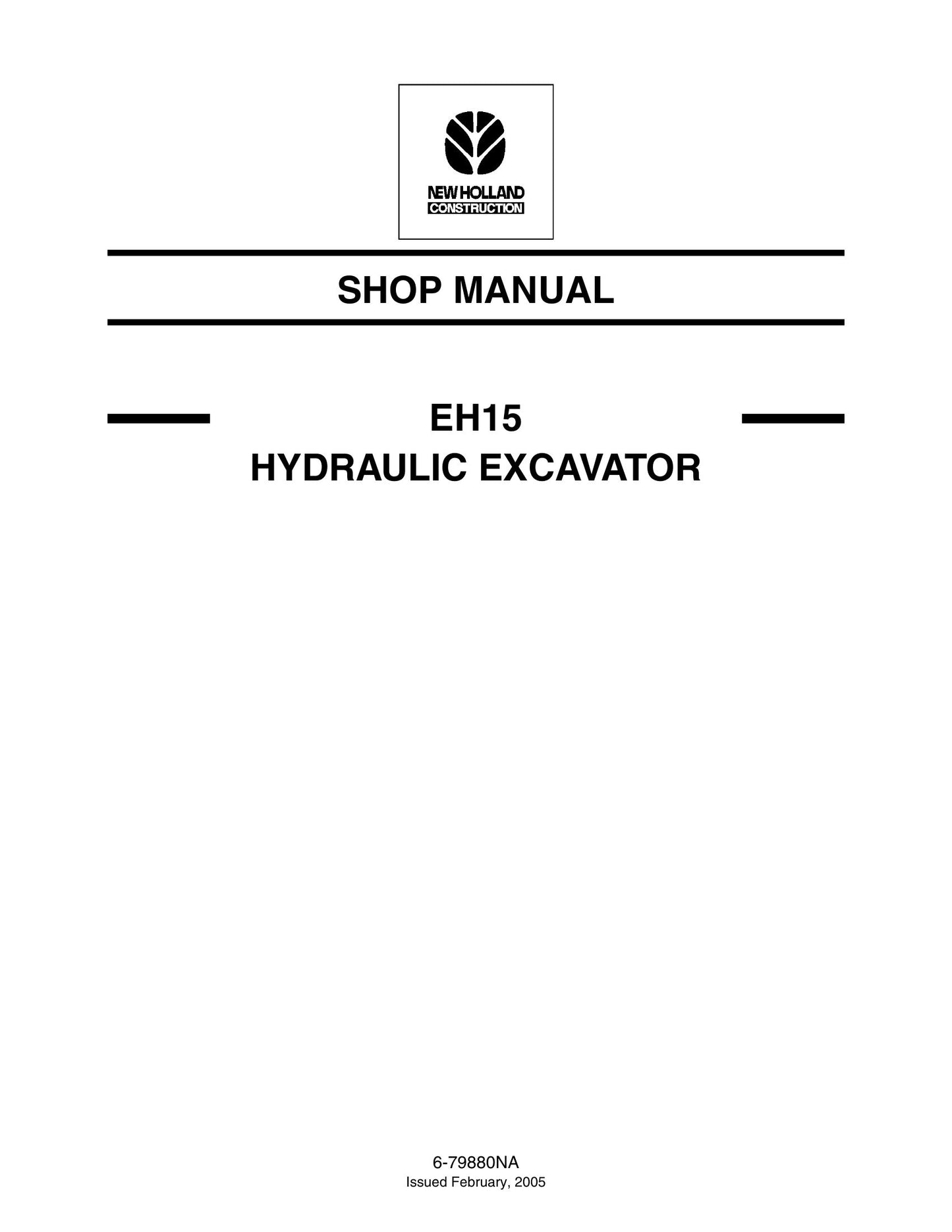 New Holland EH15 Crawler Excavator Factory Workshop Shop Manual 6-79880NA