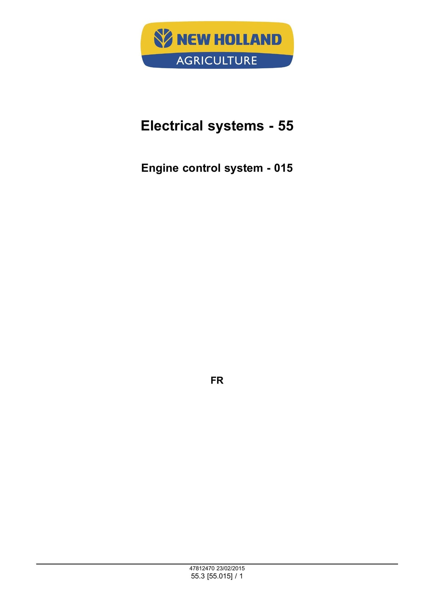 New Holland FR450 FR500 FR600 FR700 FR850 Forage Harvester Factory Workshop Service Manual 47849552