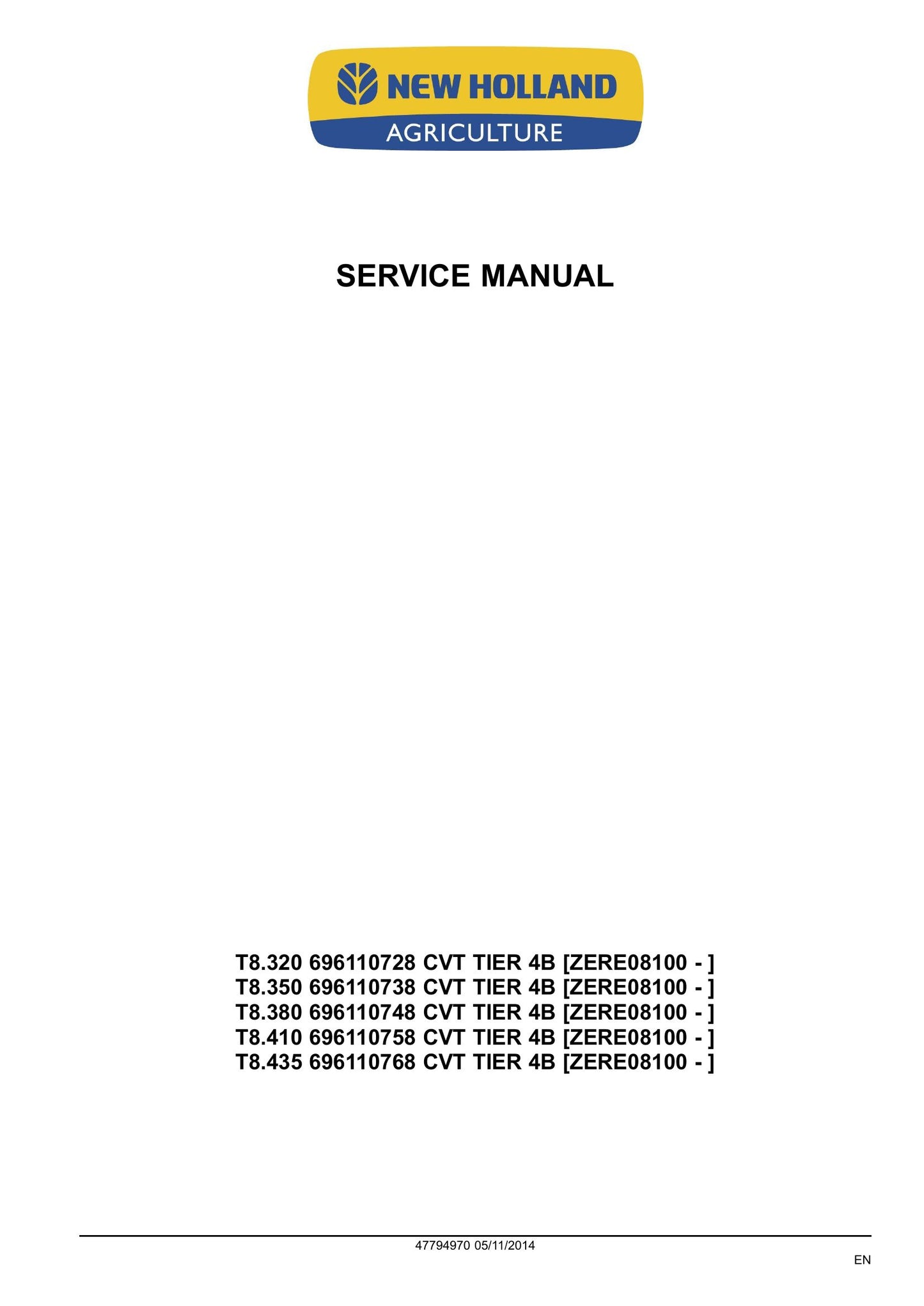 New Holland T8.320 T8.350 T8.380 T8.410 T8.435 Tractor Factory Workshop Service Manual 47794970