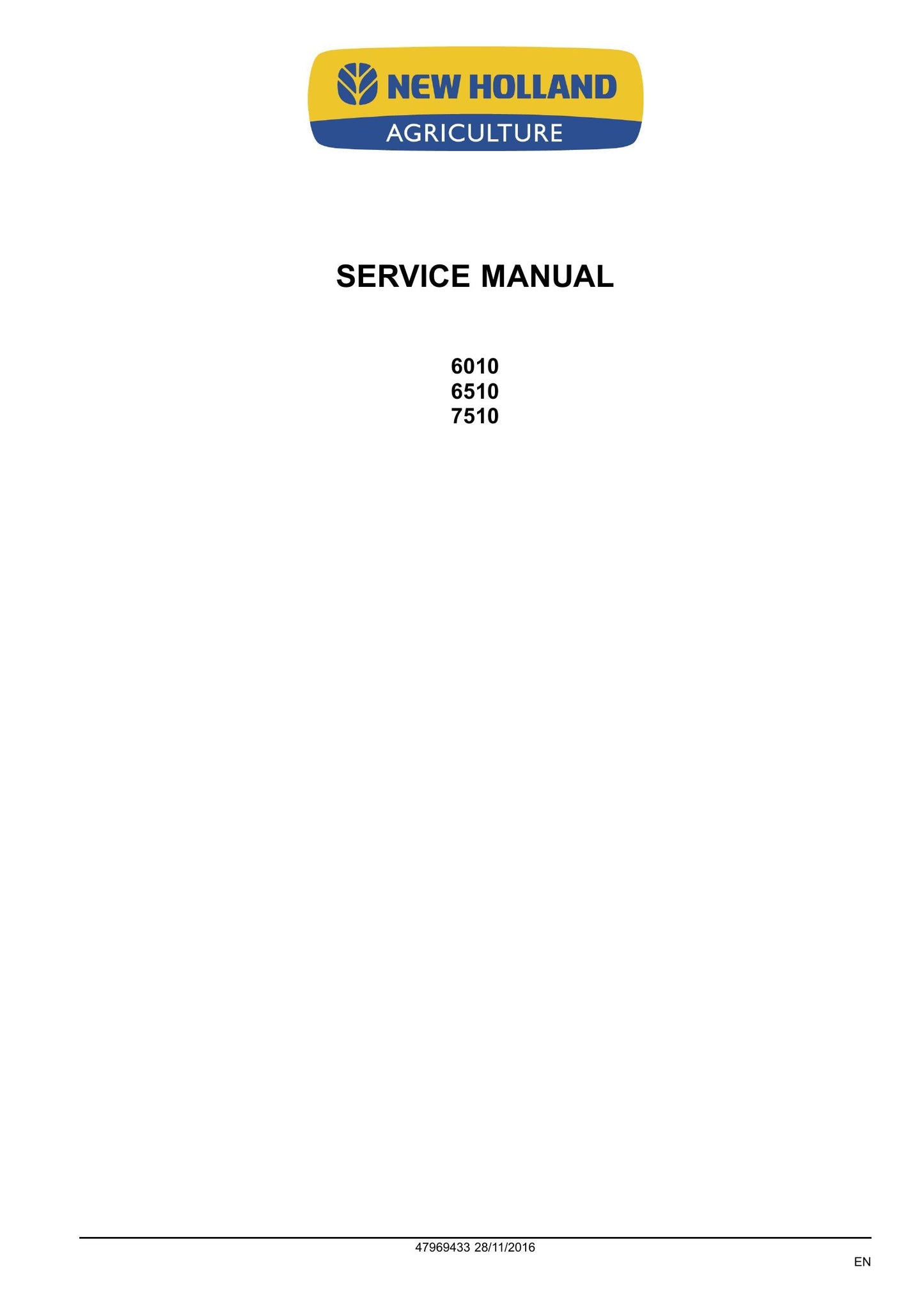 New Holland 6010 6510 7510 Tractor Factory Workshop Service Manual 47969433