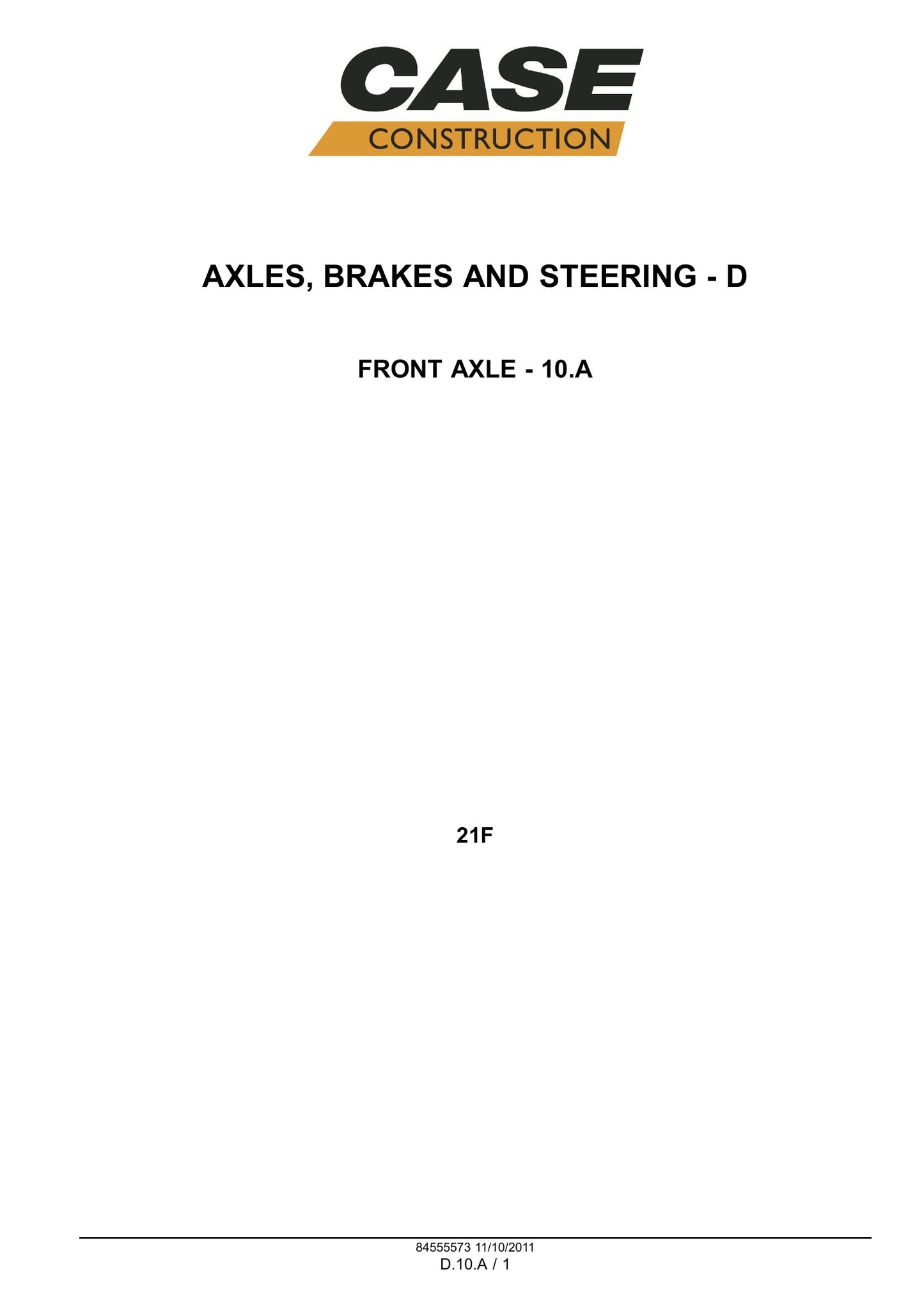 CASE 1021F 1121F 21F Wheel Loader Factory Workshop Service Manual 84555580
