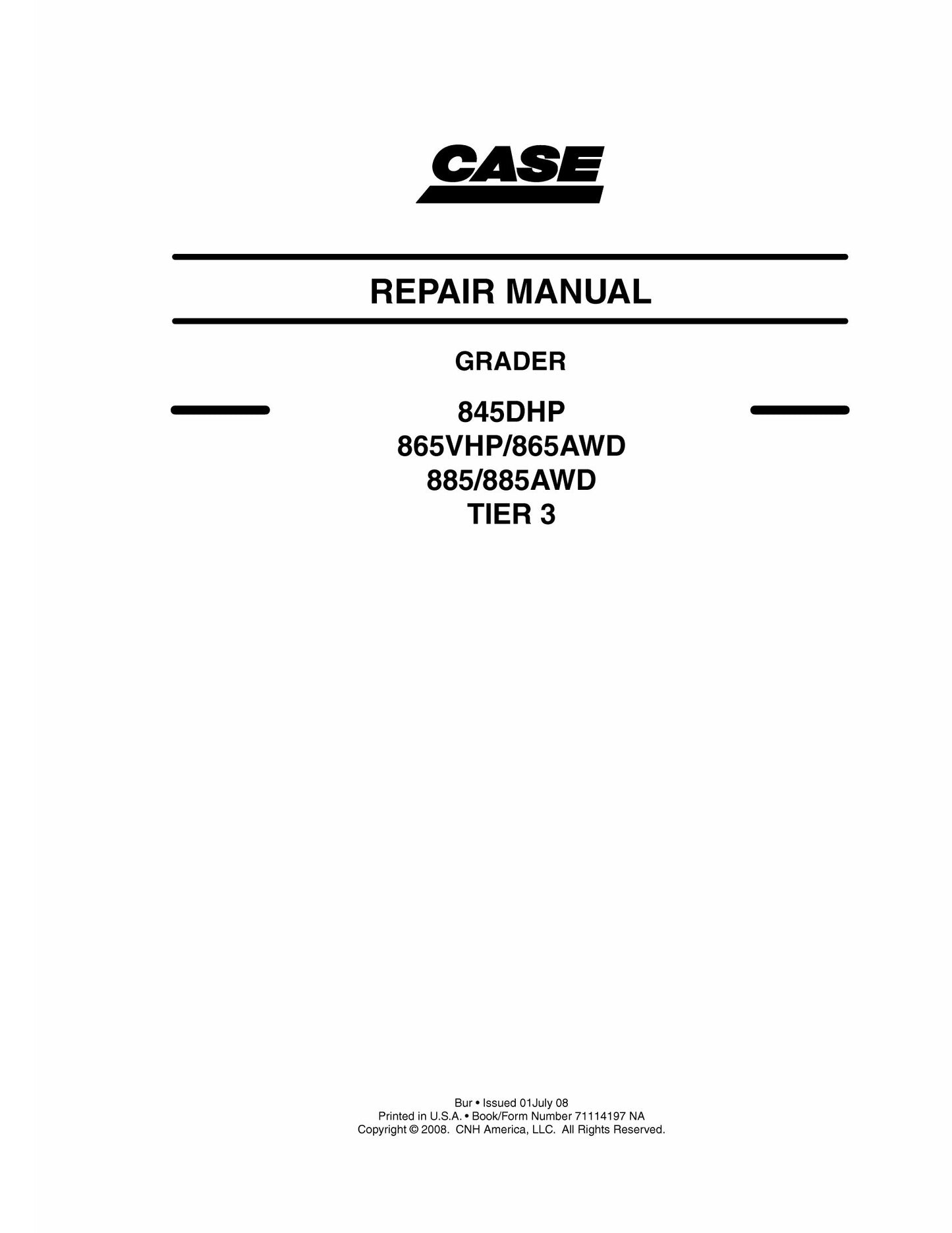 CASE 845DHP 865VHP 865AWD 885 885AWD Motor Grader Factory Workshop Repair Manual 71114197