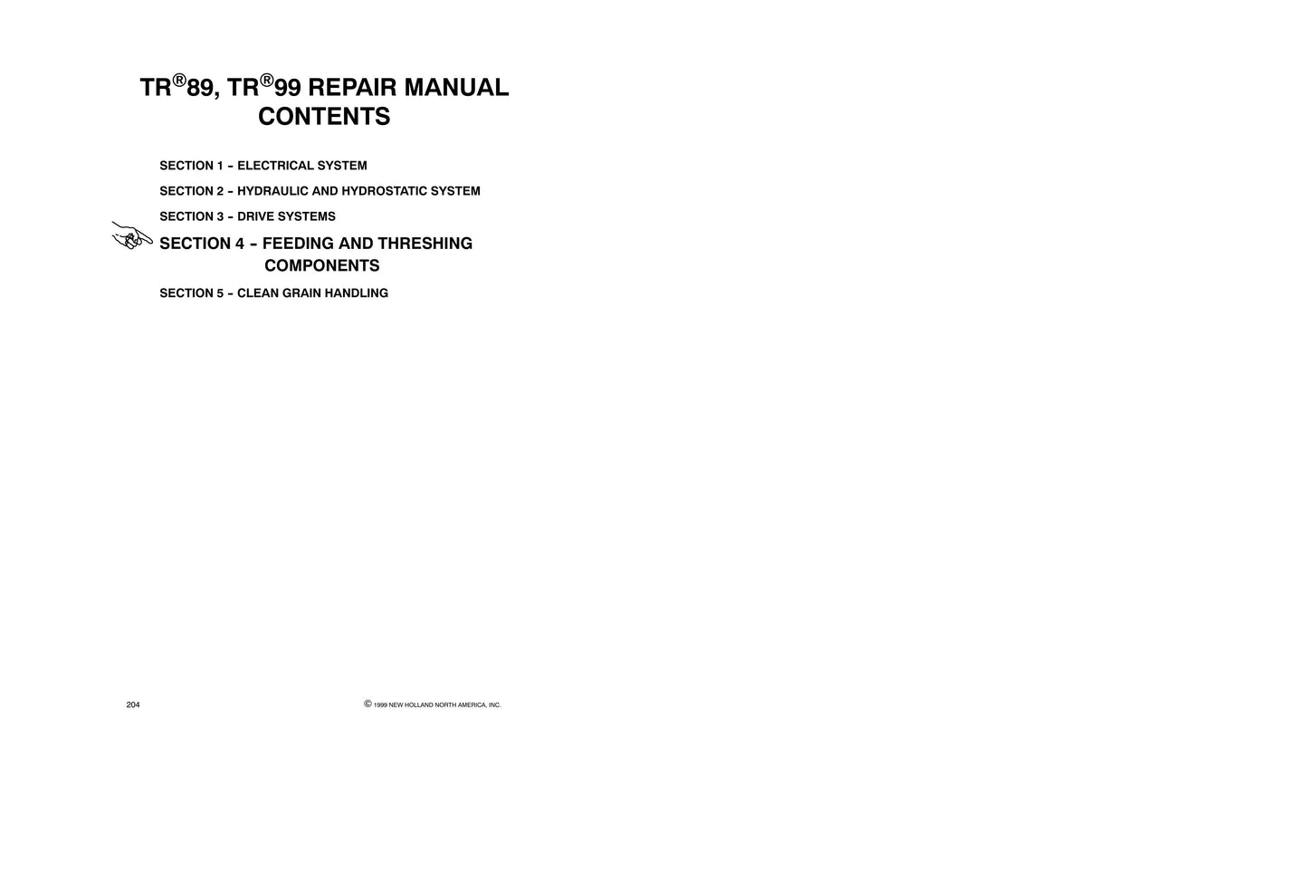 NEW HOLLAND TR89 TR99 Combine Factory Workshop Repair Manual 86589294