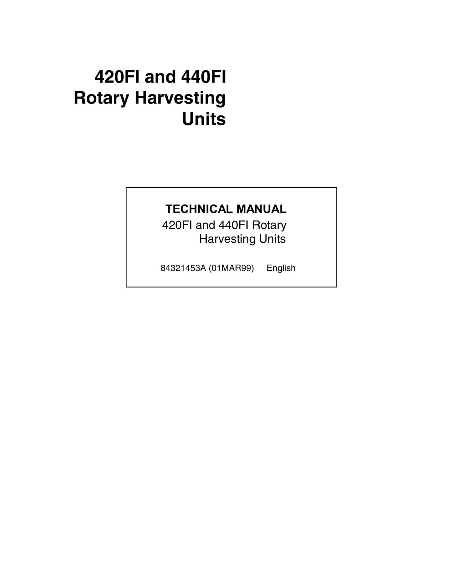 New Holland 420FI 440FI Rotary Harvesting Headers Factory Workshop Technical Manual 84321453A