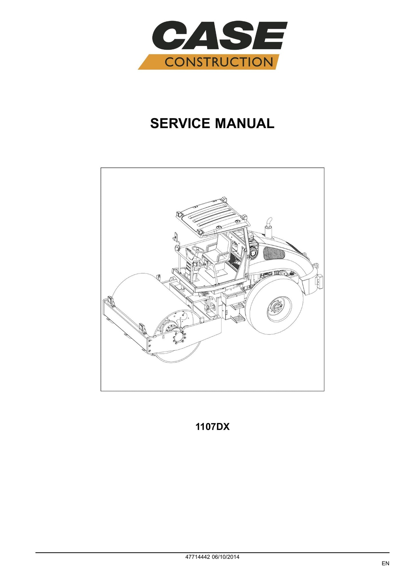 CASE 1107 DX Soil Compactor Factory Workshop Service Manual 47714442