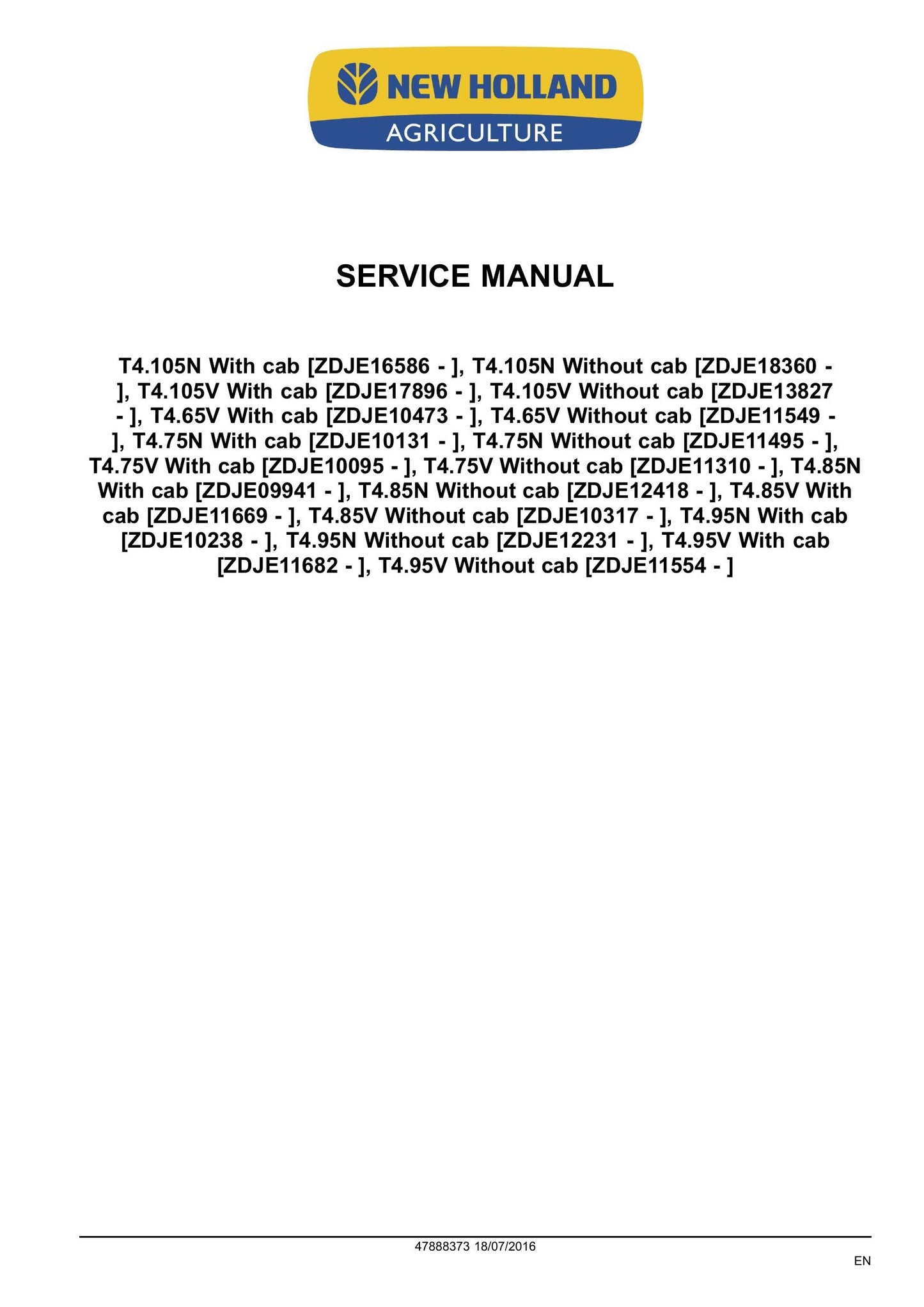 New Holland T4.75N T4.85N T4.95N T4.105N T4.65V T4.75V T4.85V T4.95V T4.105V Tractor Factory Workshop Service Manual 47888373